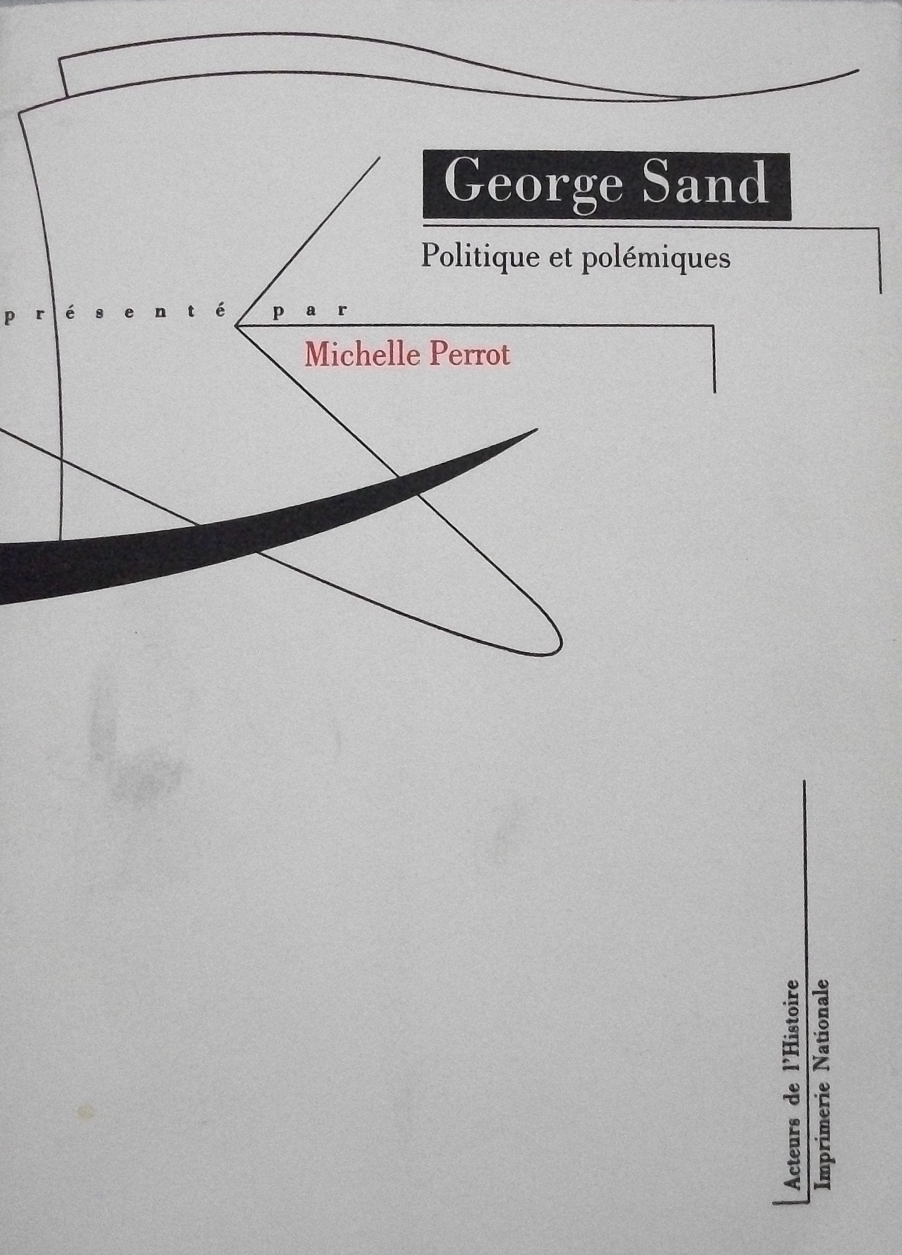 Politique Et Polemiques (1843-1850) 9782743300593