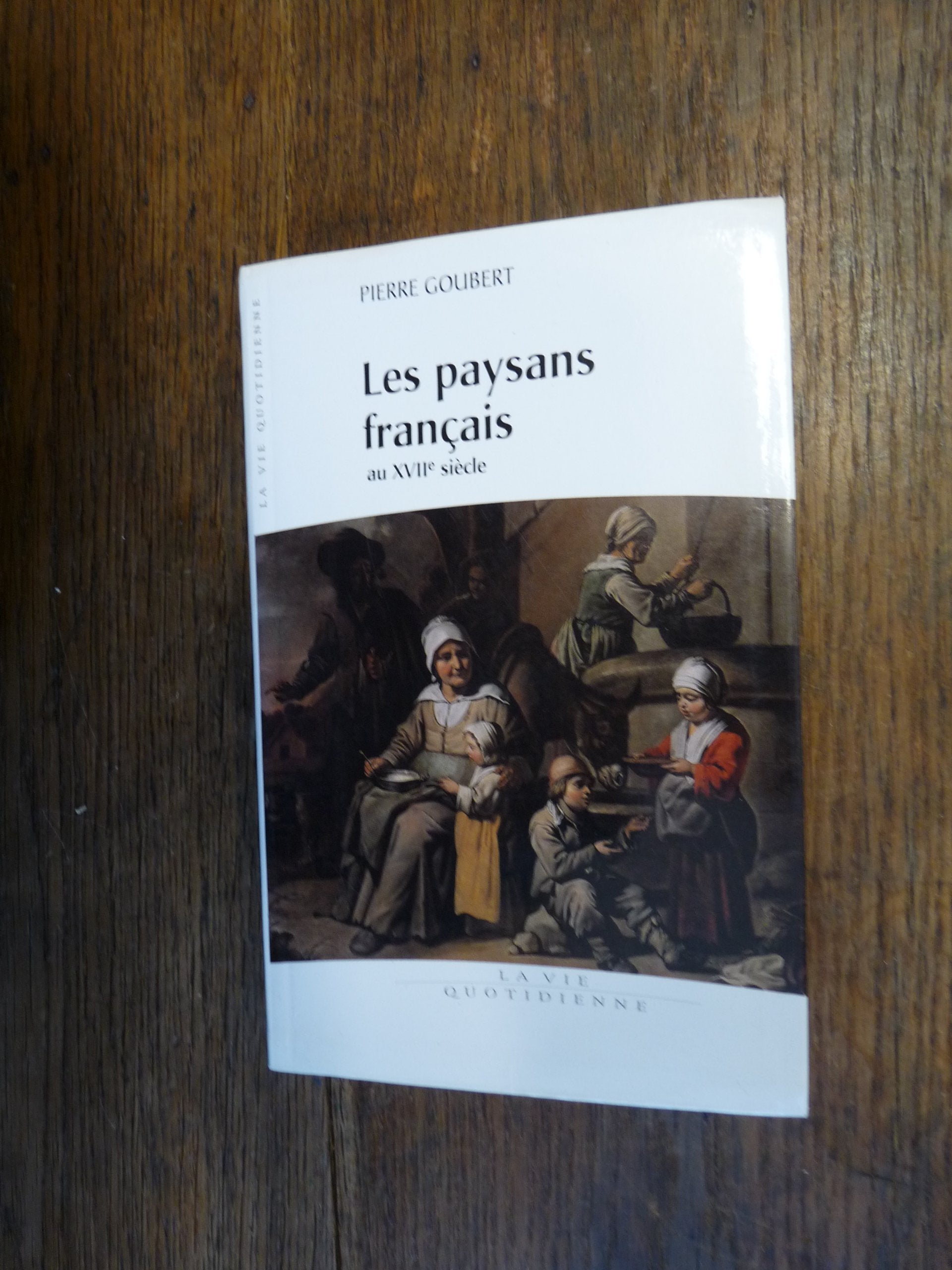 Les paysans français au XVIIe siècle 9782702823507