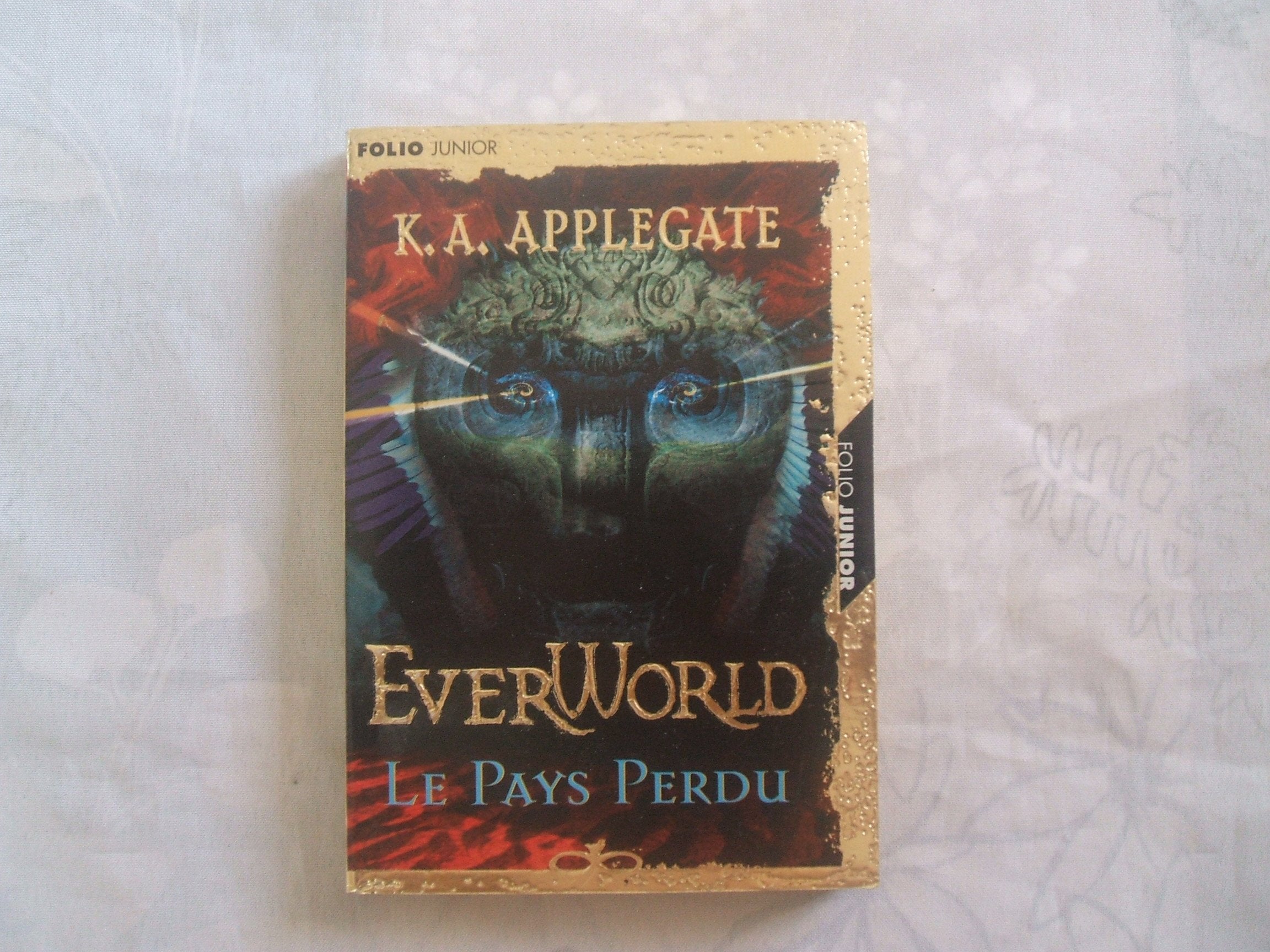 Everworld, tome 2 : le pays perdu 9782070543670