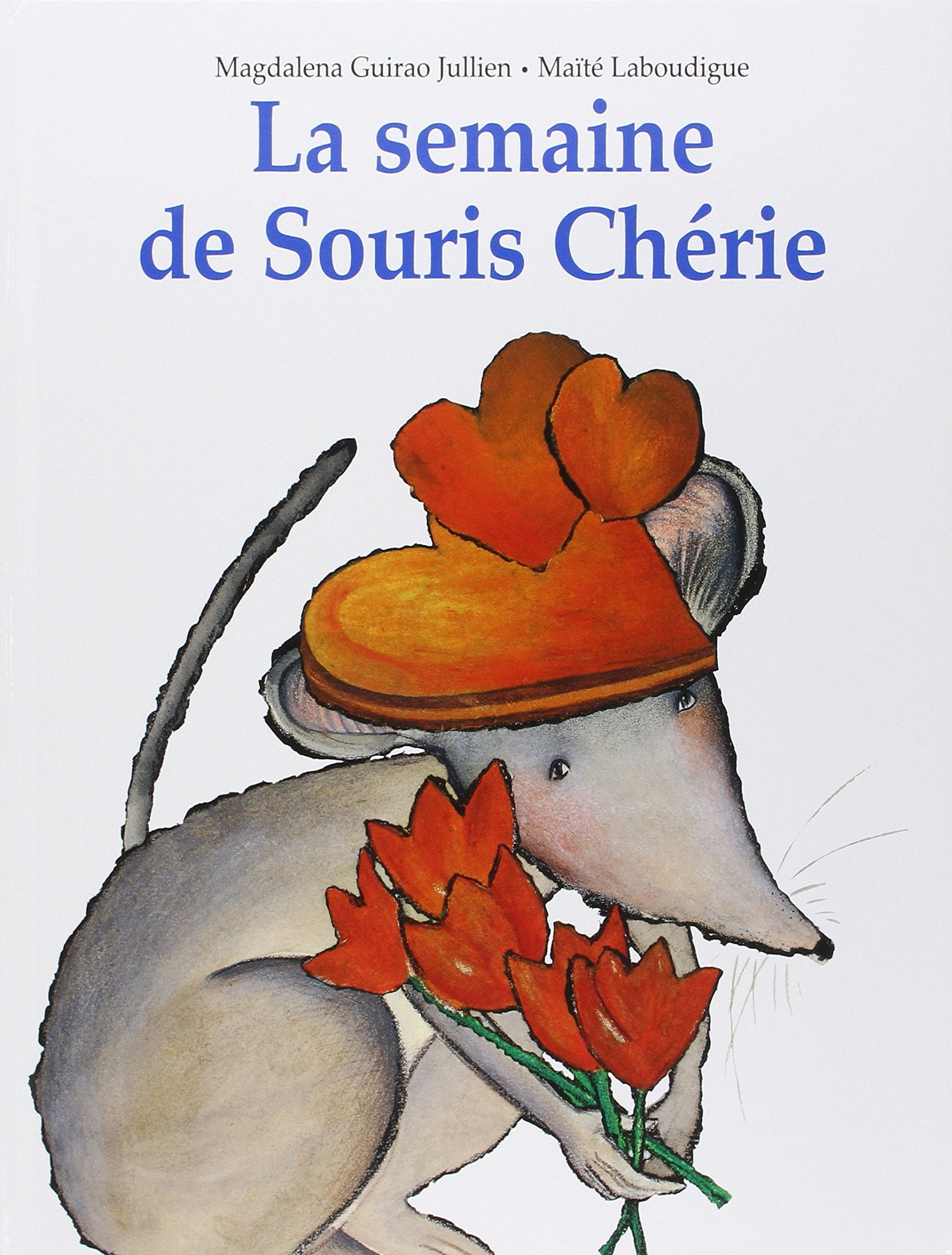 La Semaine de Souris Chérie 9782877673136