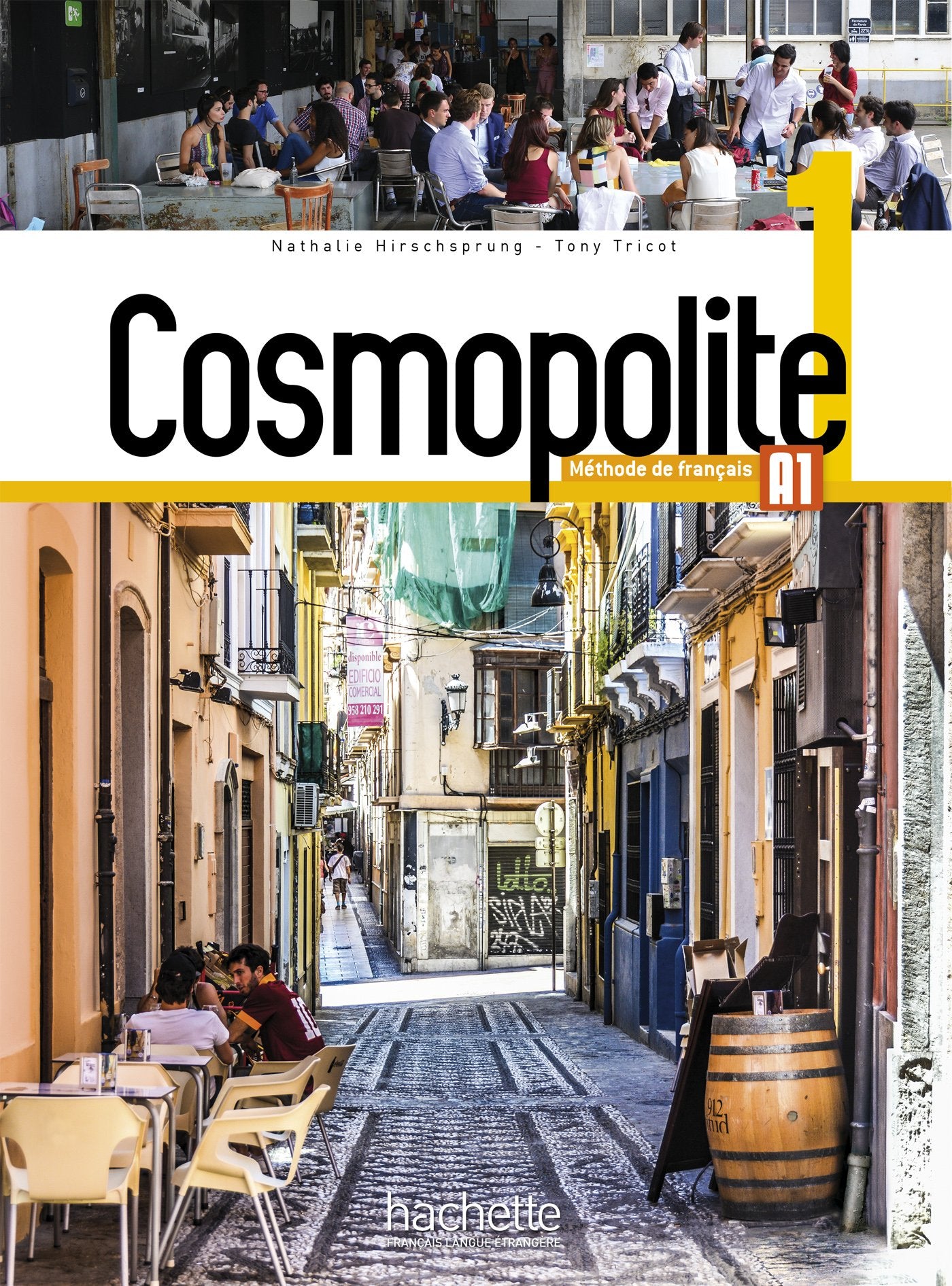 Cosmopolite 1 - Livre de l'élève (A1): Cosmopolite 1 : Livre de l'élève 9782014015973