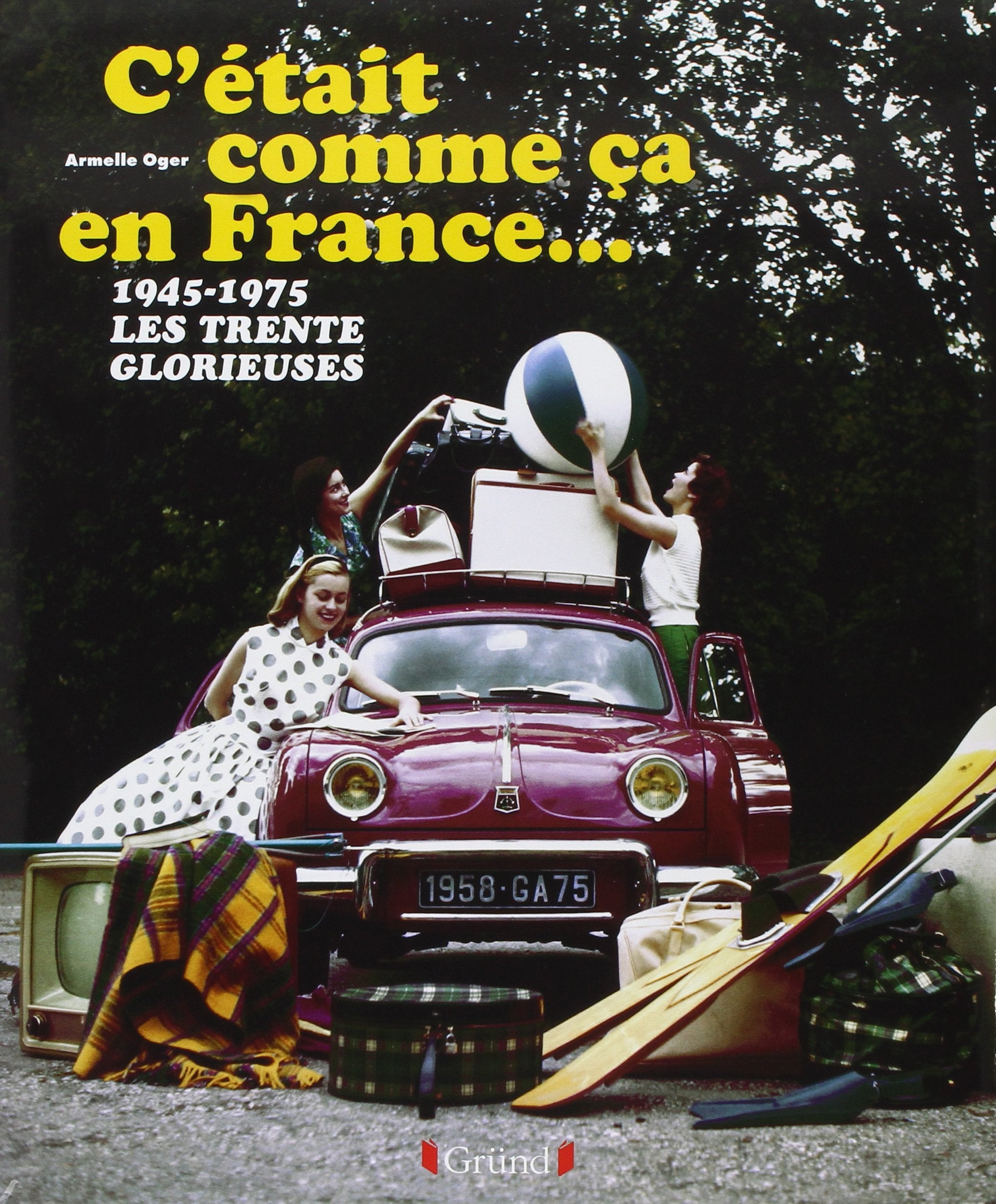 C'était comme ça en France 9782324002786