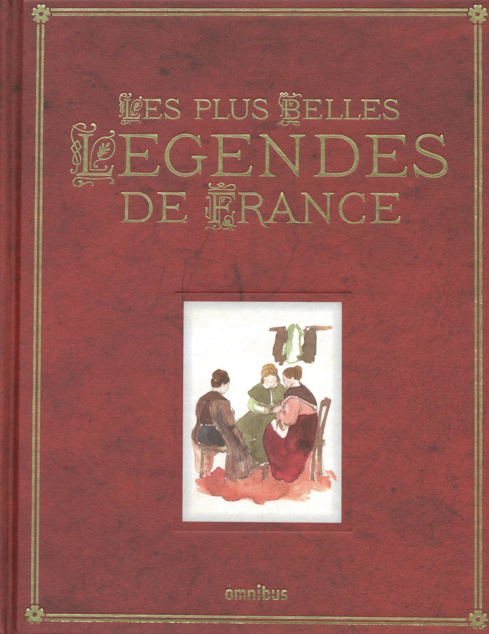 PLUS BELLES LEGENDES DE FRANCE 9782258084353