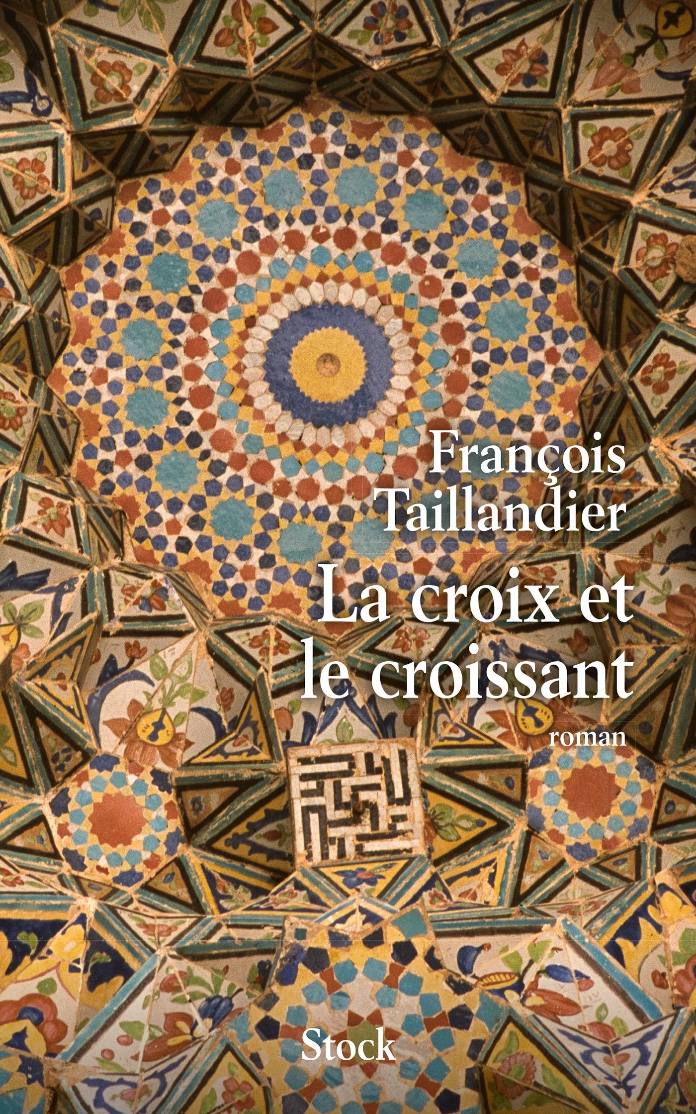 LA CROIX ET LE CROISSANT 9782234064447