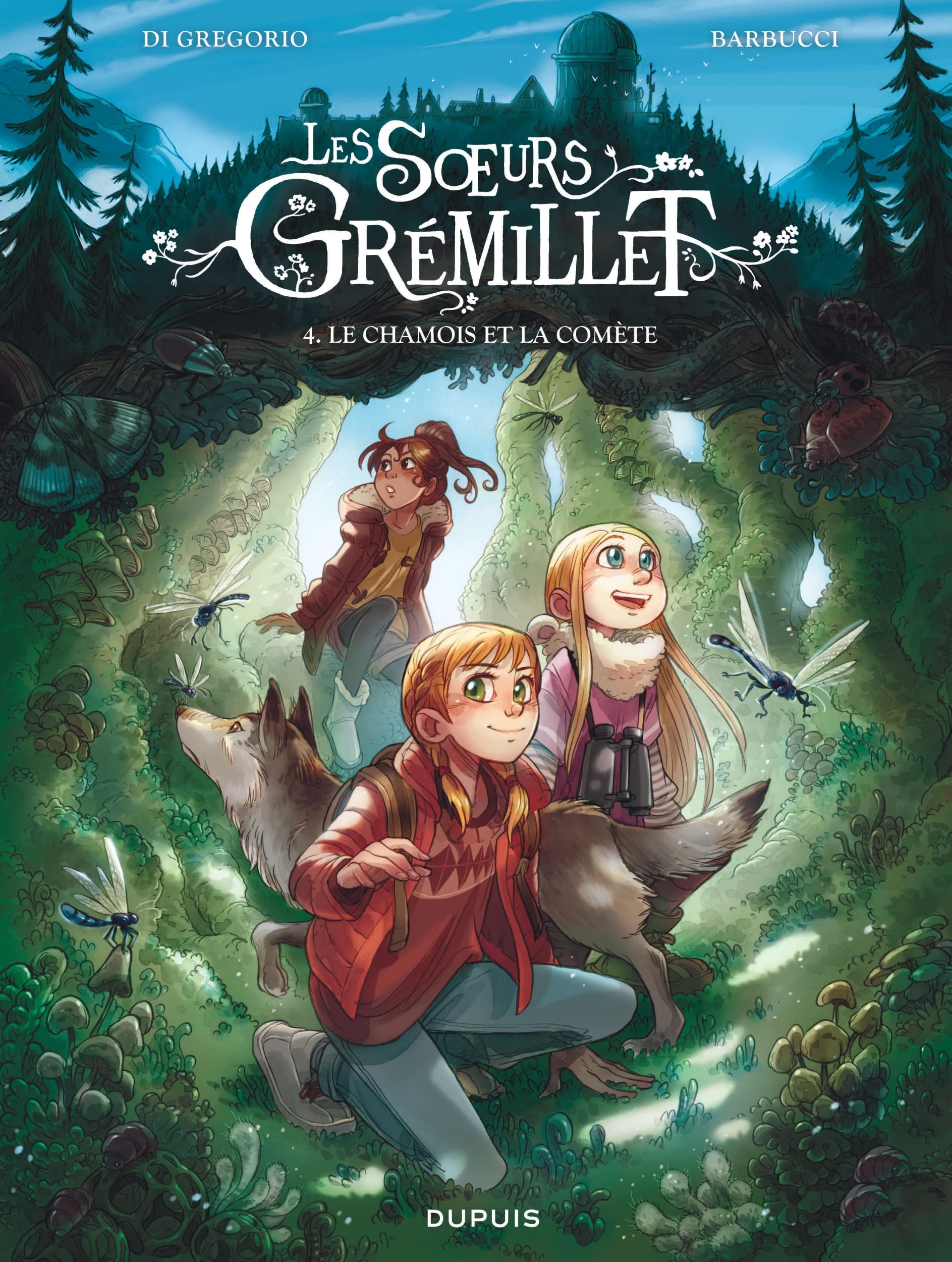 Les soeurs Grémillet - Tome 4 - Le chamois et la comète 9791034768790