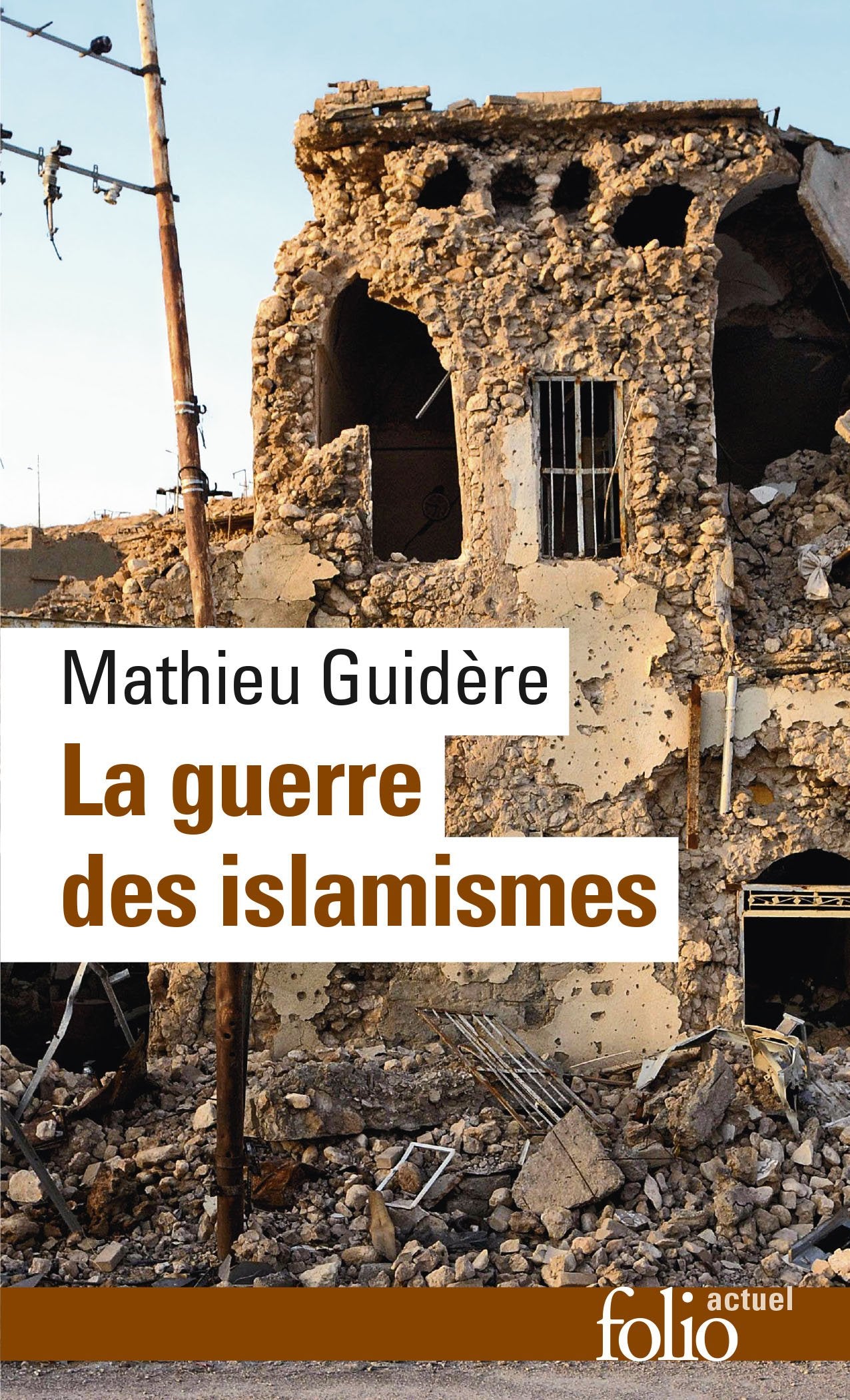 La guerre des islamismes 9782072699429