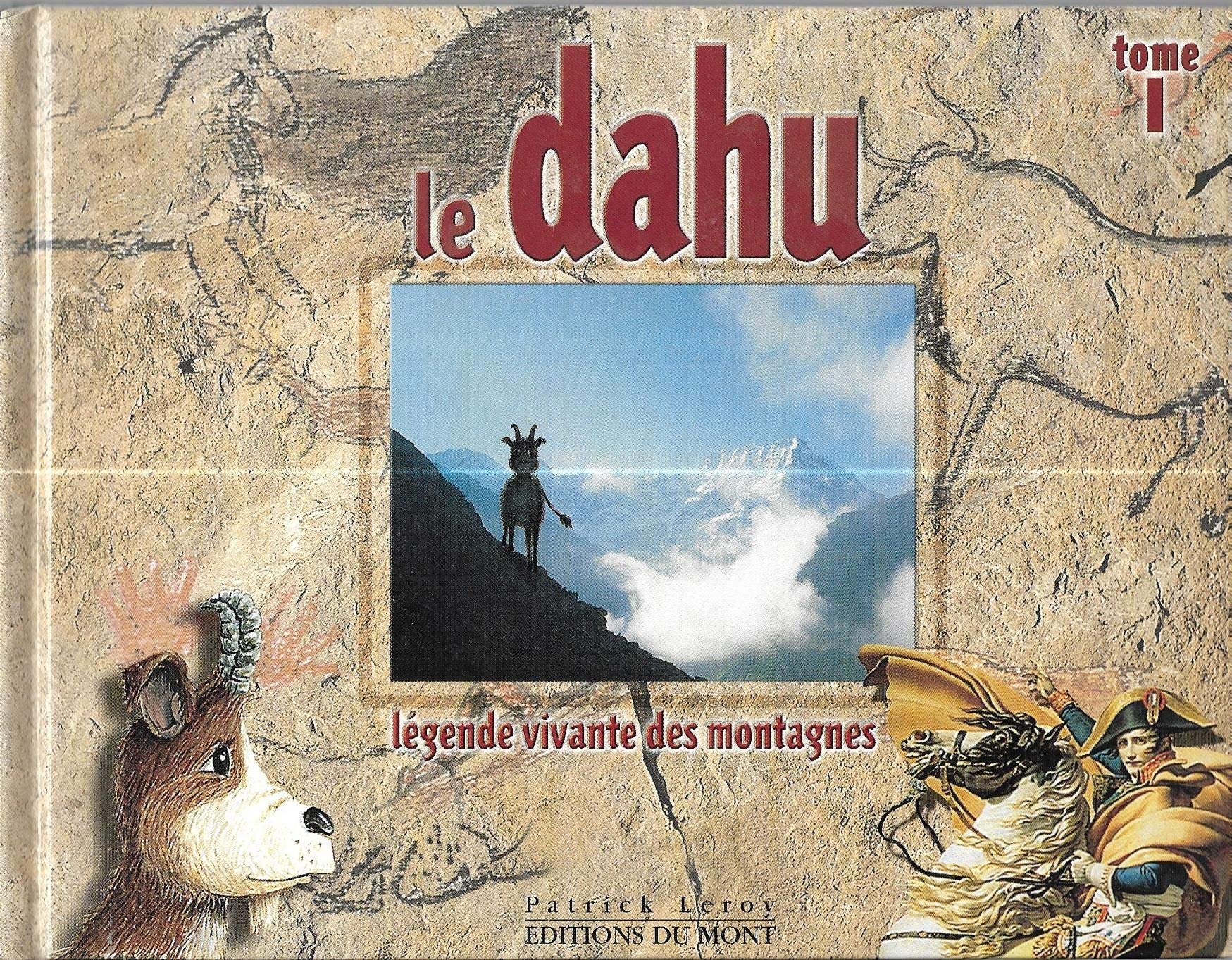 Le dahu : Légende vivante des montagnes, tome 1 9782950821645