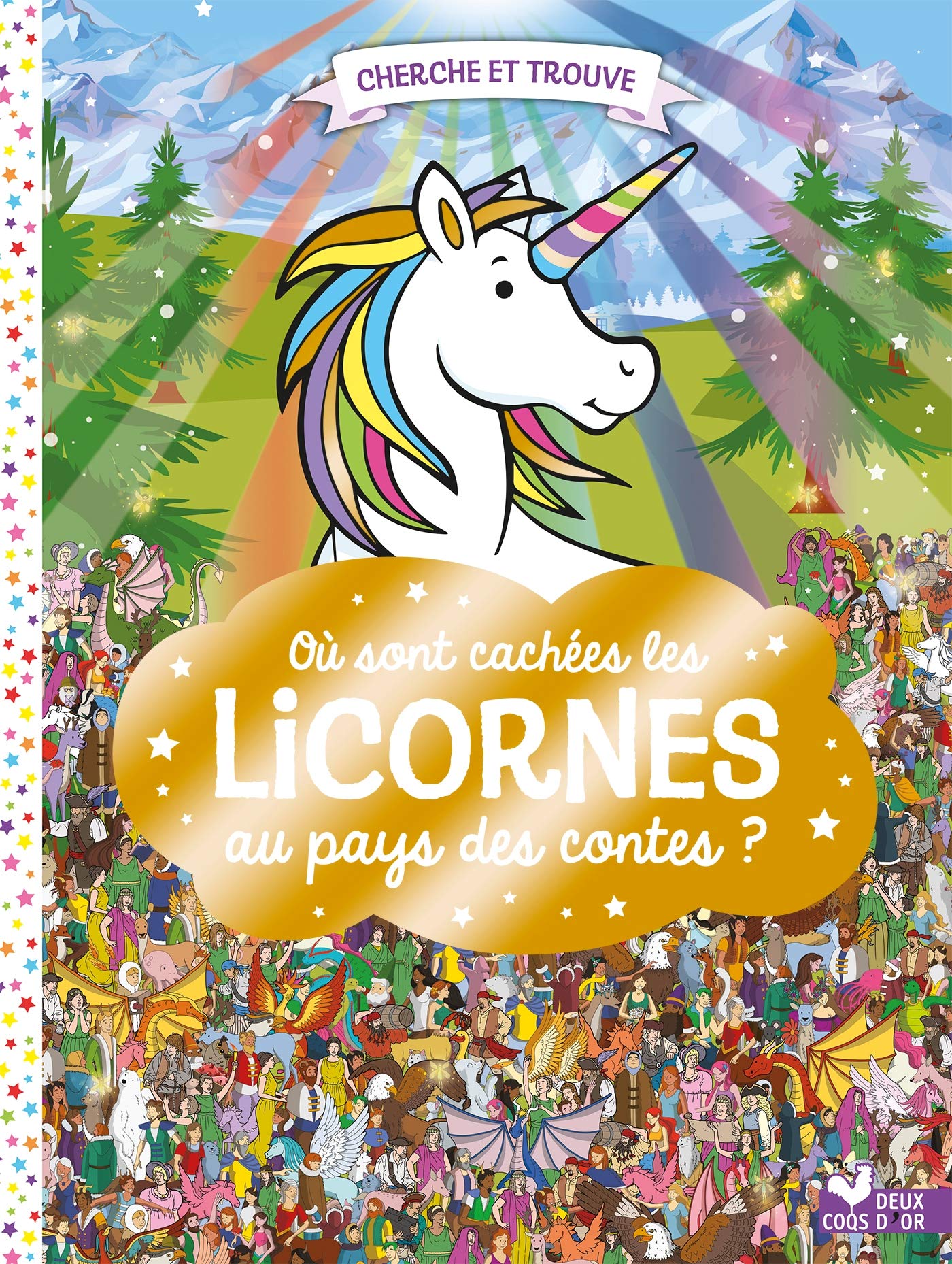Où sont cachées les licornes ? Au pays des contes 9782017134756