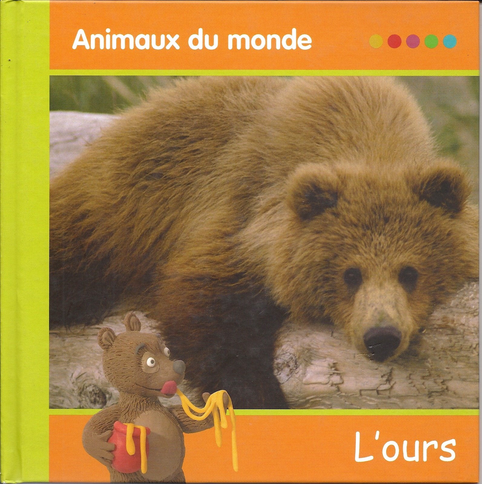 animaux du monde l'ours 9788498205466