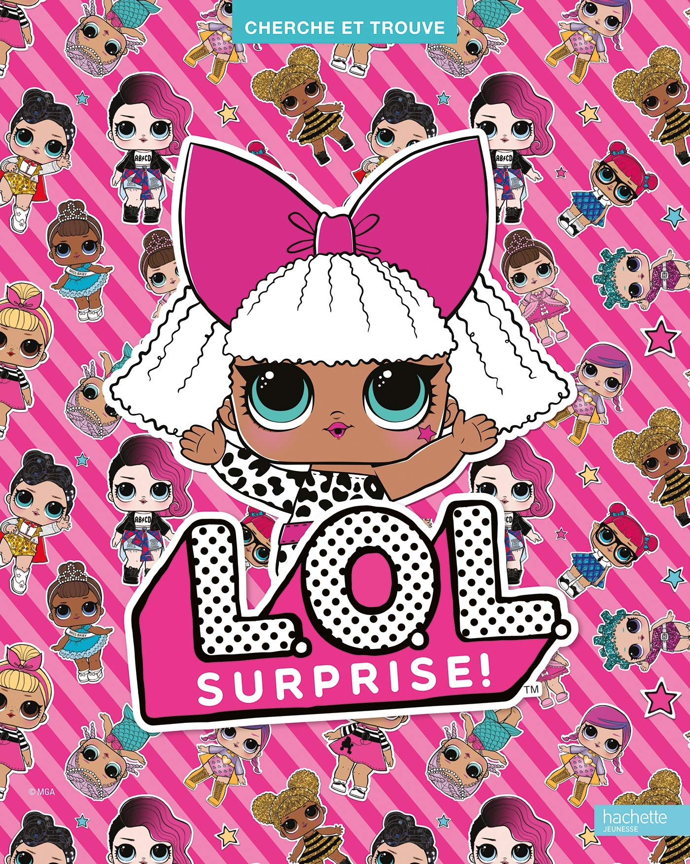 L.O.L. Surprise ! - Cherche et trouve 9782017096542