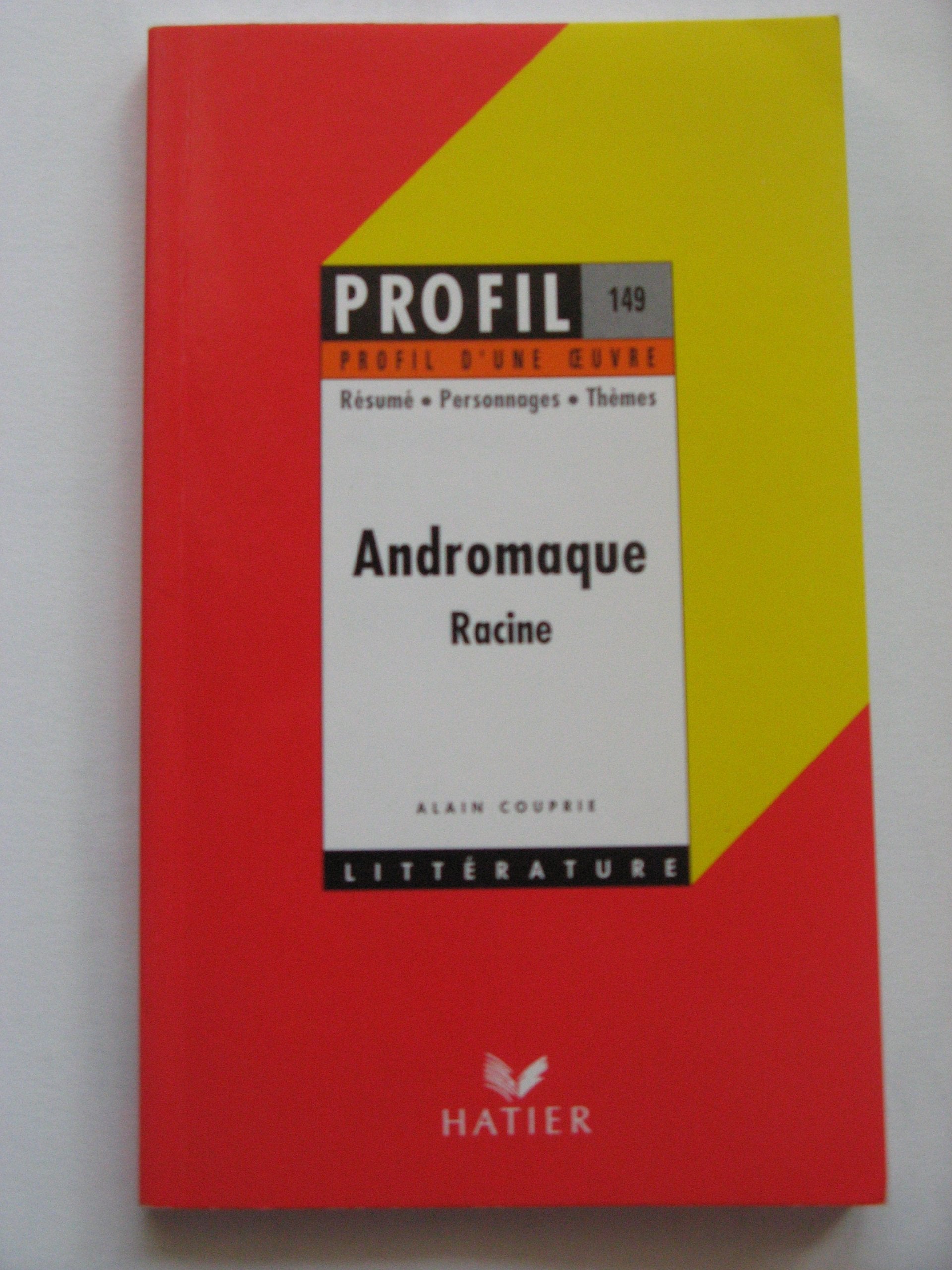 Andromaque, Racine : Analyse critique 9782218038594