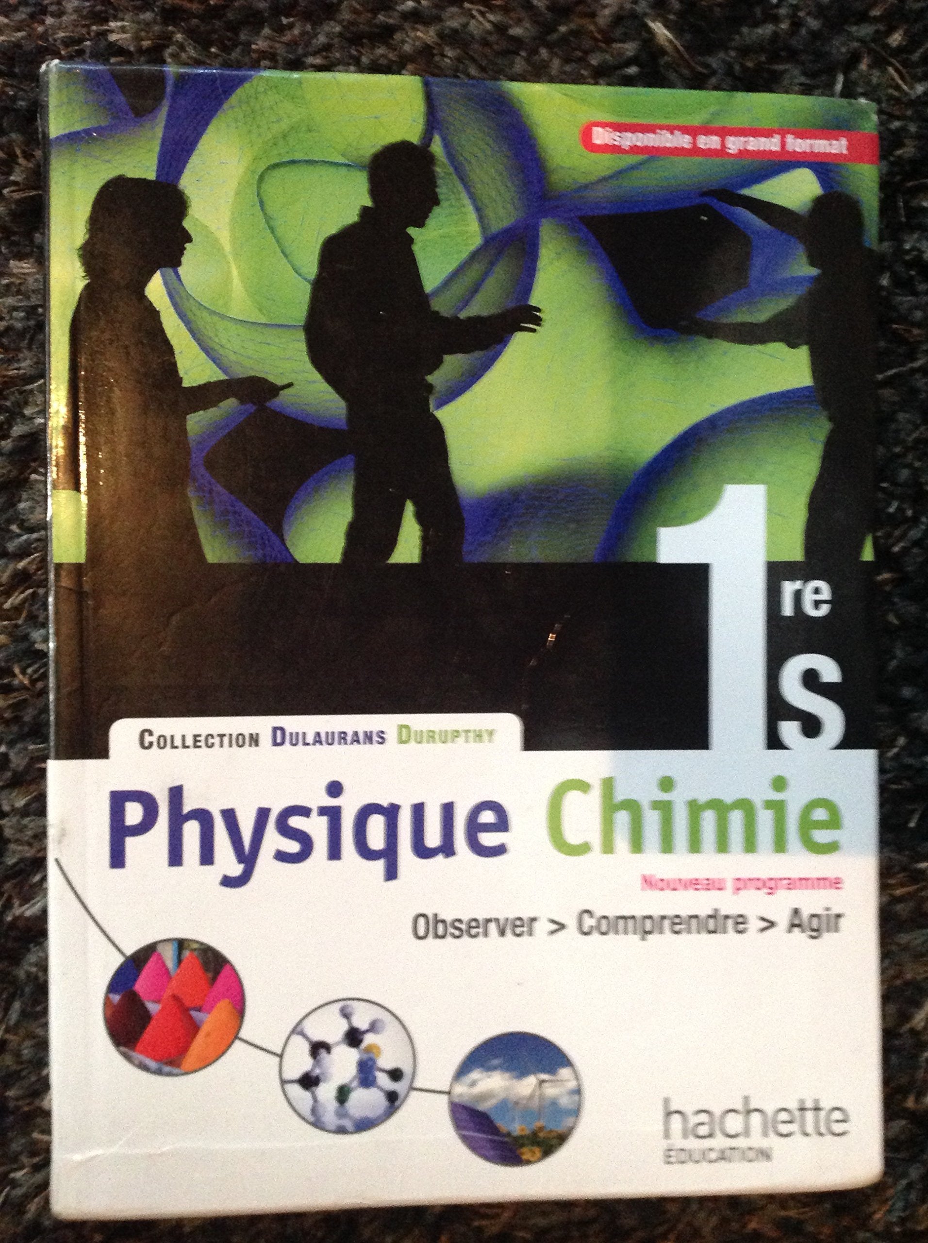 Physique-Chimie 1re S - Livre élève Format compact - Edition 2011 9782011355355