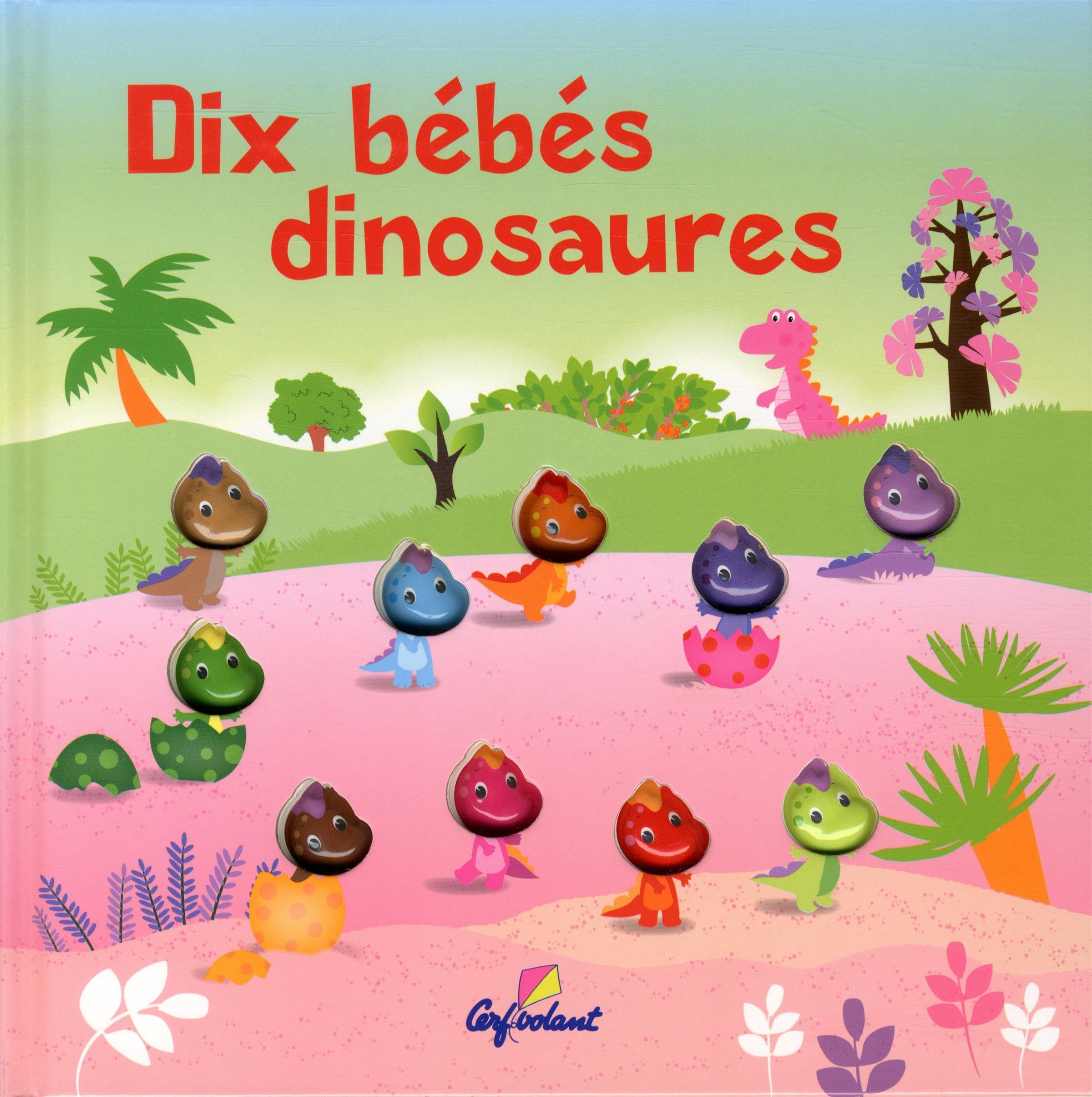 Dix bébés dinosaures 9782840645337