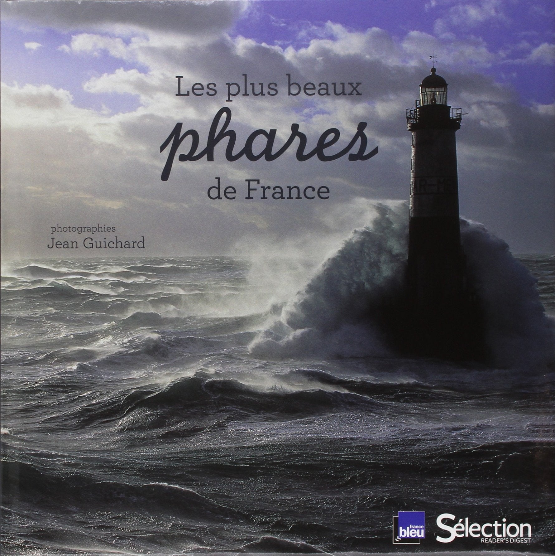 Les plus beaux phares de france 9782709822657