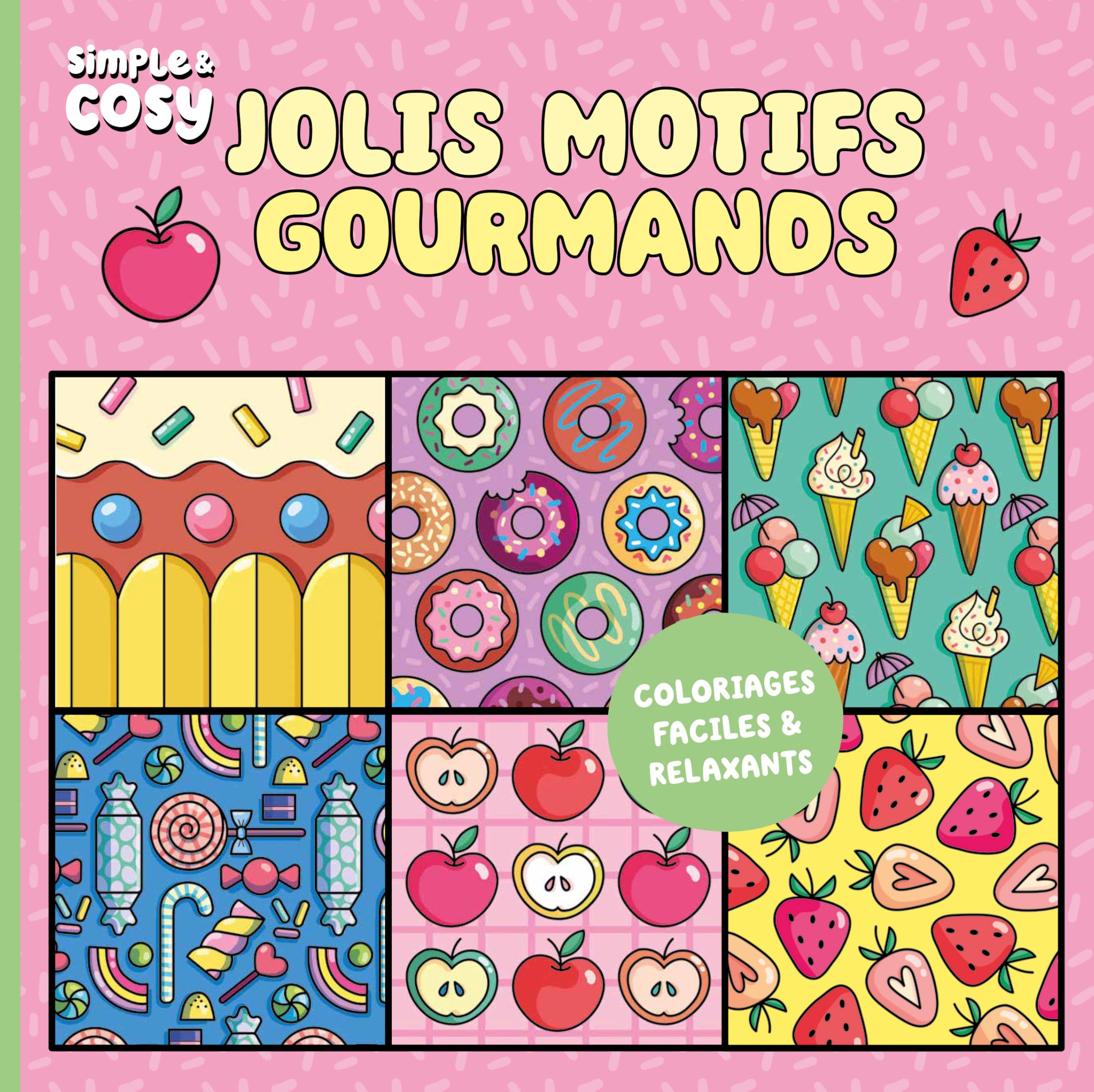 Coloriages Jolis motifs gourmands 9782215199212