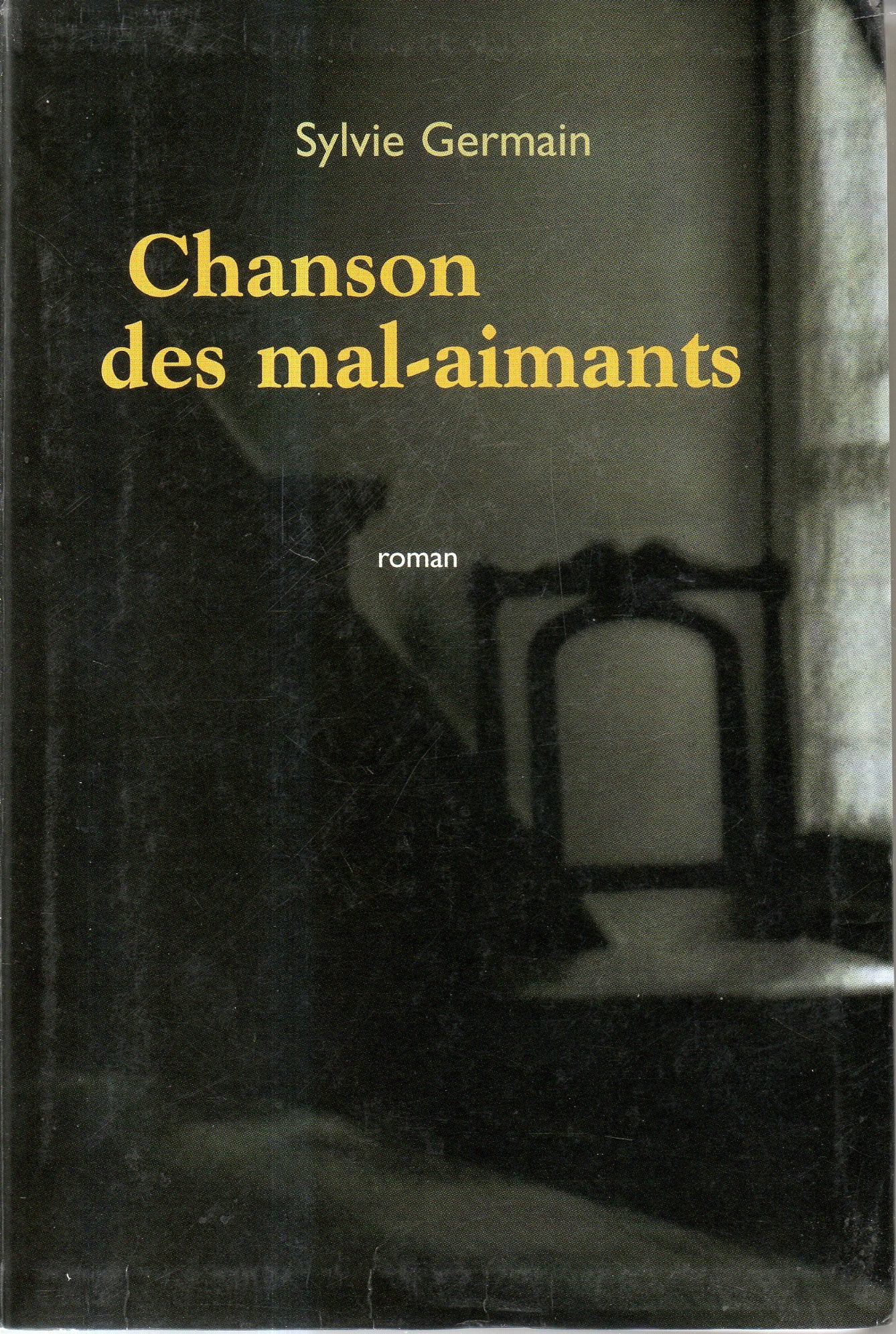 Chanson des mal-aimants 9782702878101