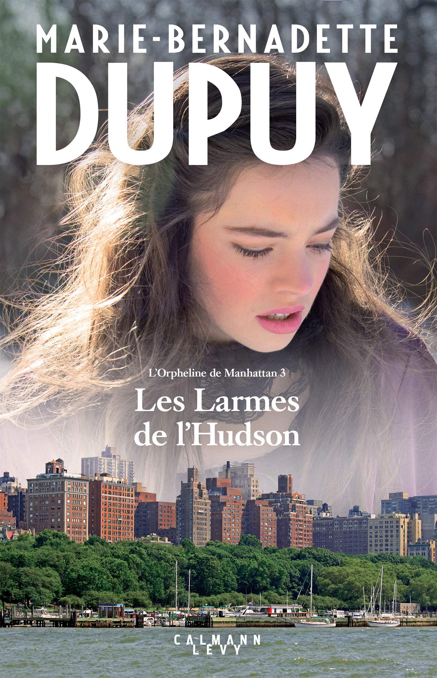 Les larmes de l'Hudson: L'Orpheline de Manhattan t3 9782702161883