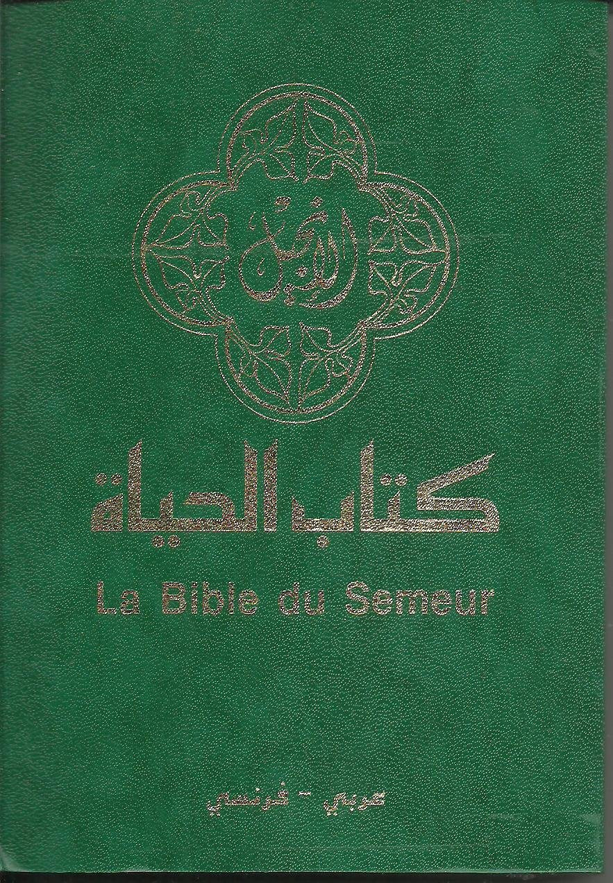 Texte arabe du nouveau testament du livre de la vie - texte francais du nouveau testament de la bible de semeur 9781563200212