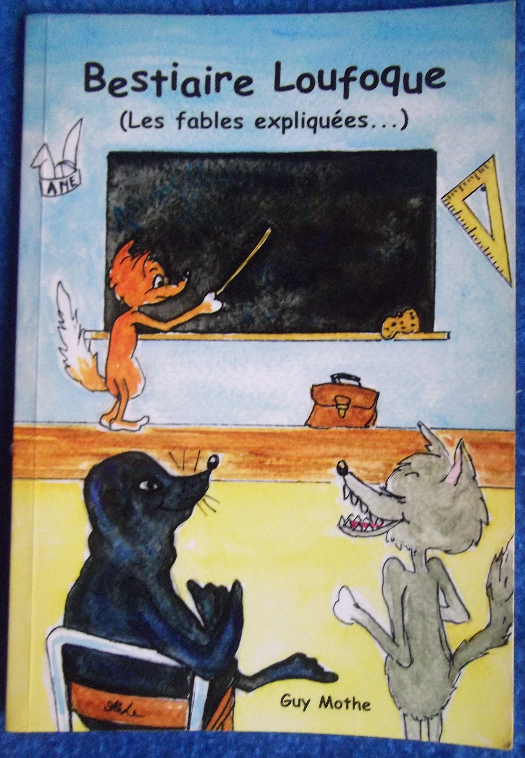 Bestiaire loufoque ( les fables expliquées ... ) 9782953706925