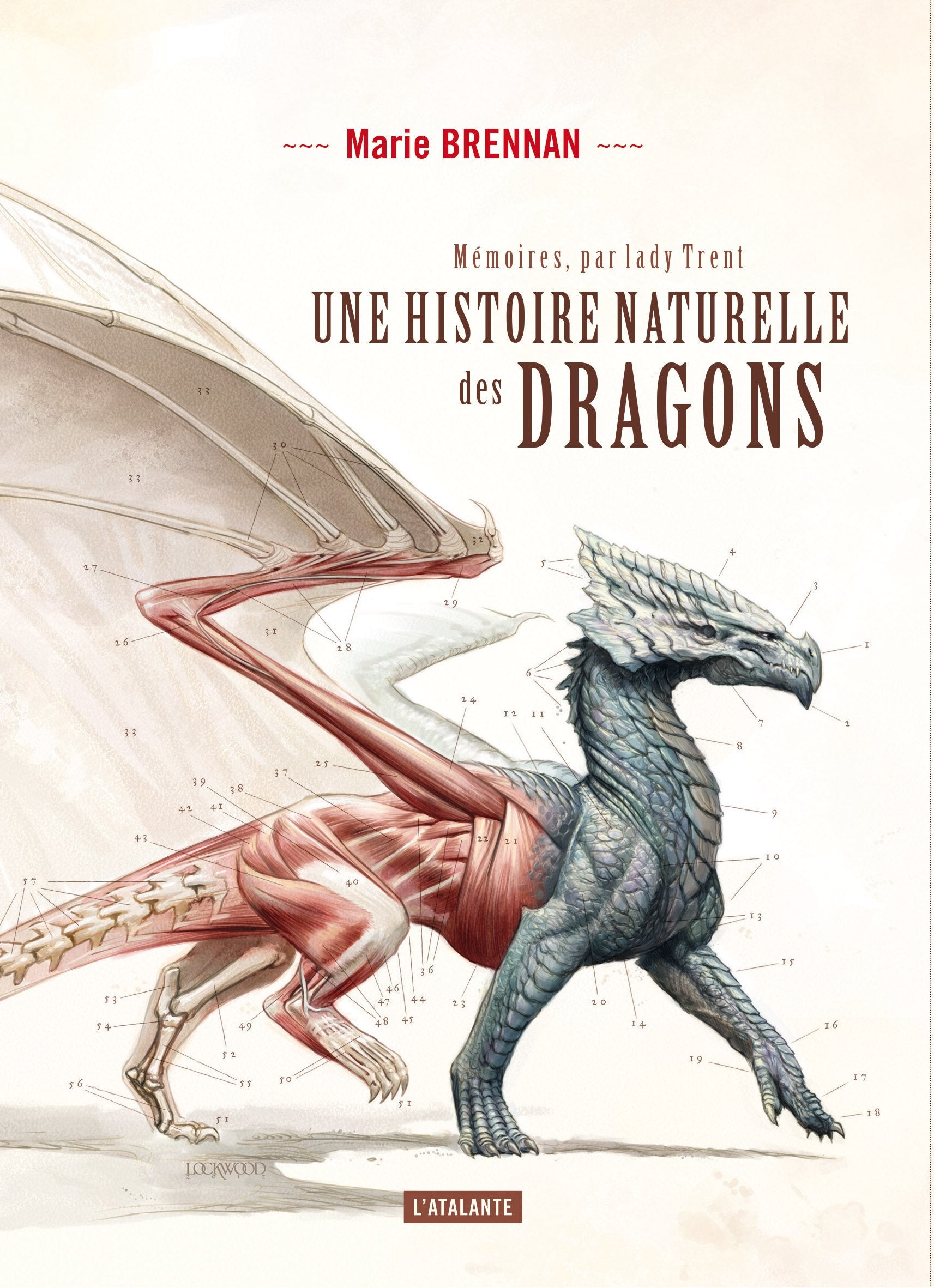 Une histoire naturelle des dragons: MEMOIRES PAR LADY TRENT 9782841727483