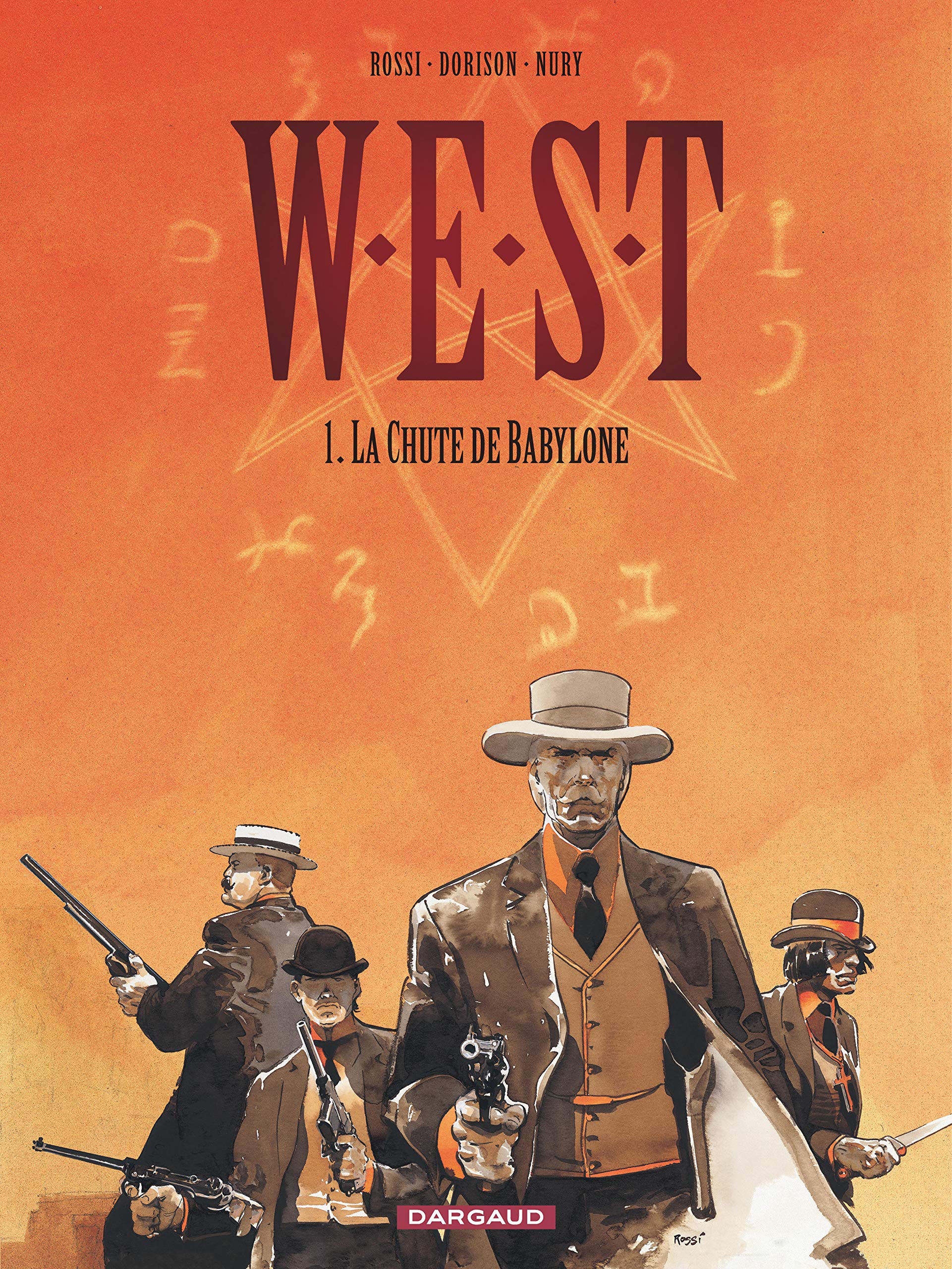 W.E.S.T, tome 1 : La Chute de Babylone 9782205050691