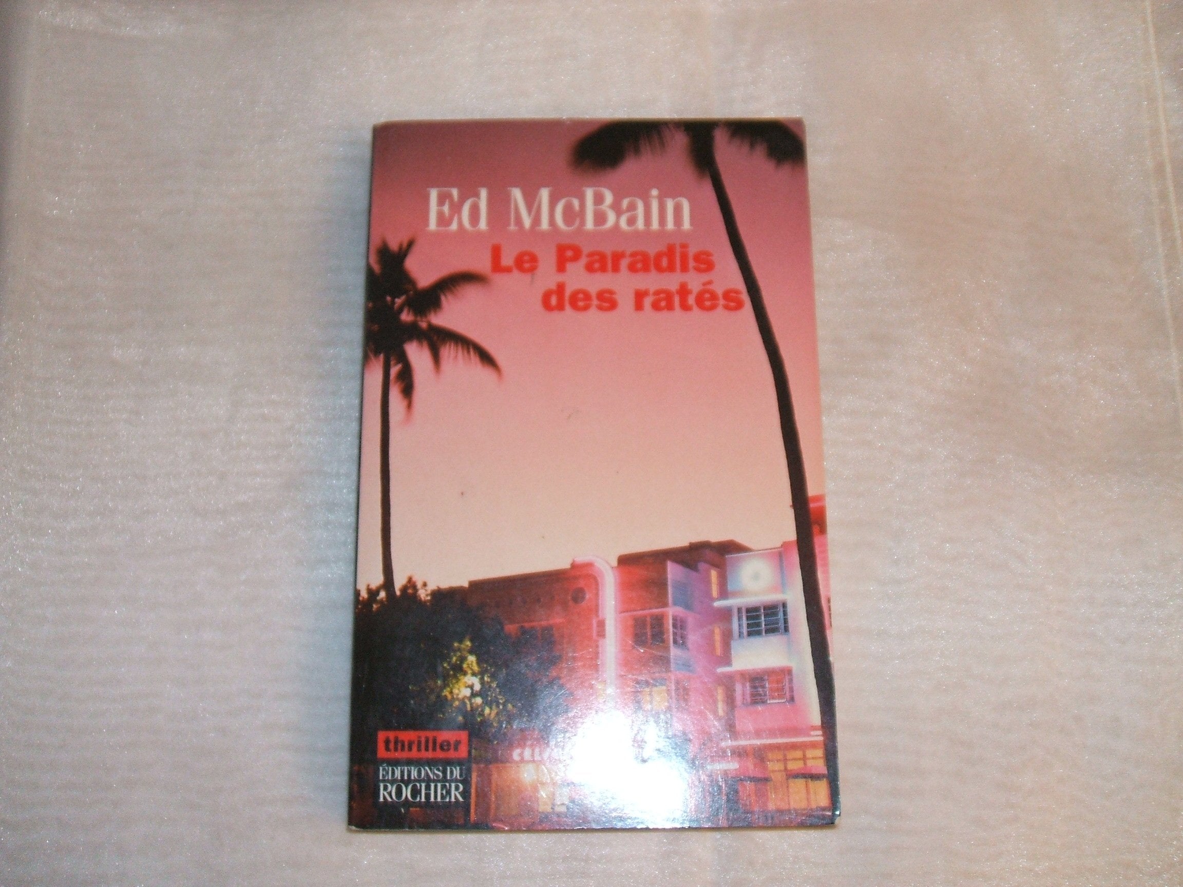 Le Paradis des ratés 9782268034805