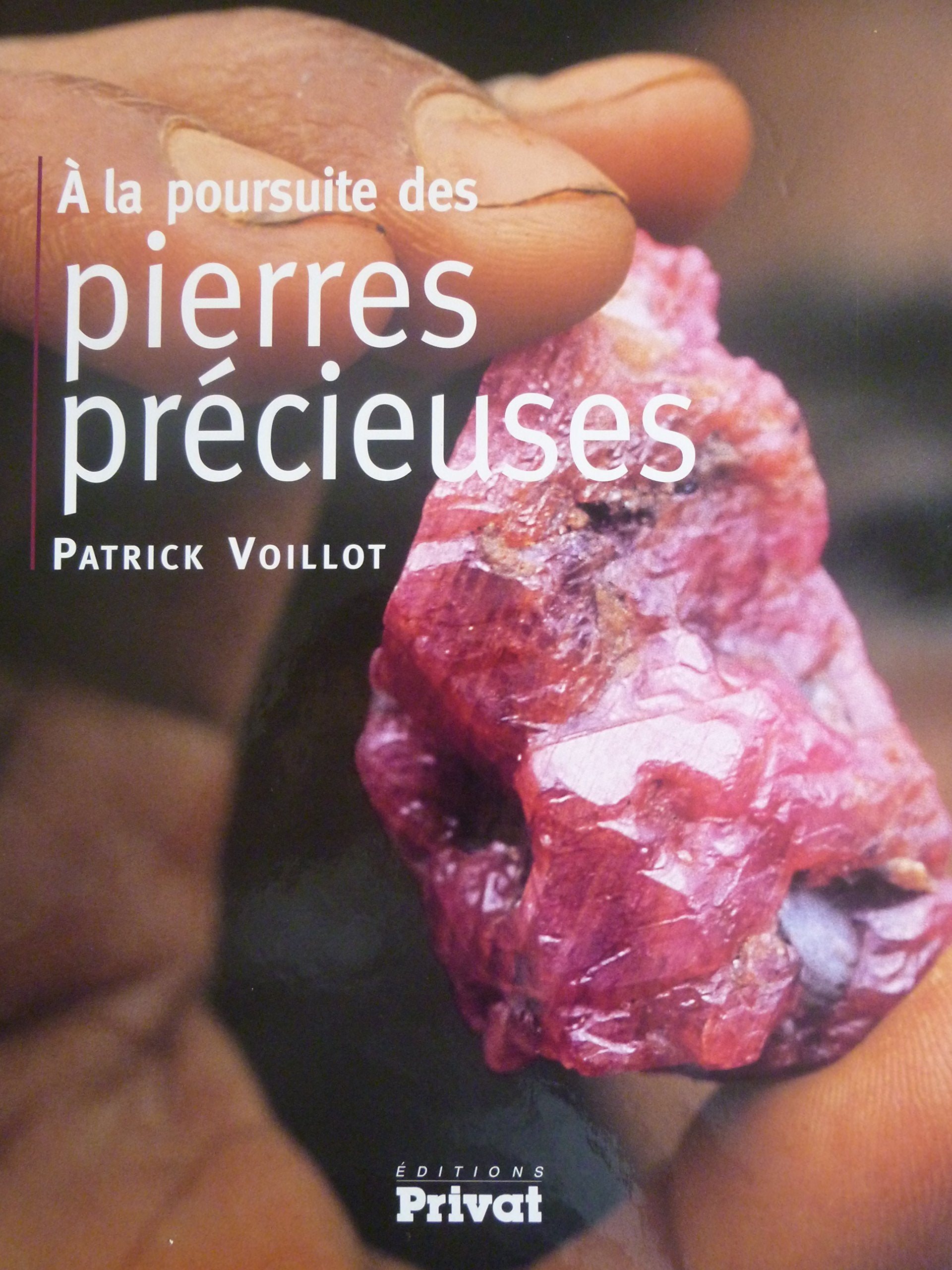 Pierres précieuses et terres d'aventure 9782866654016