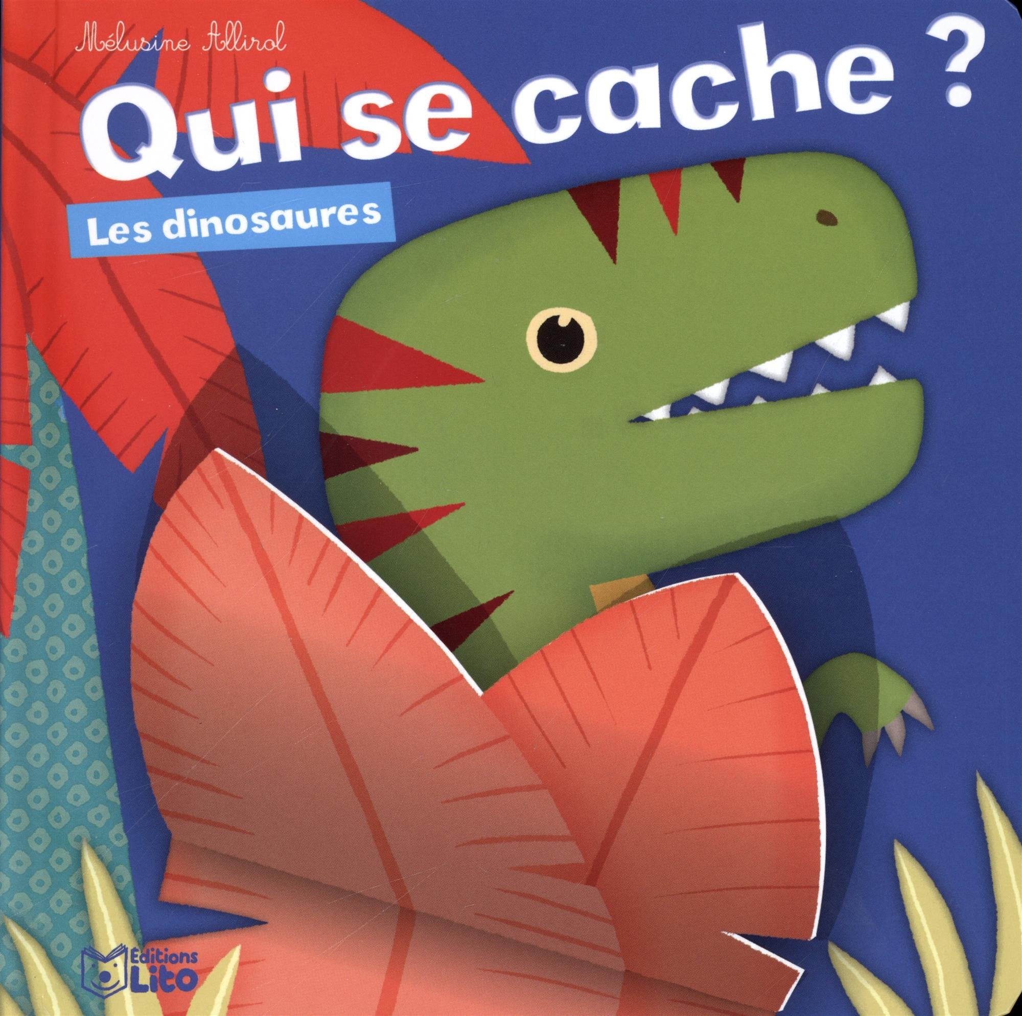 Qui se cache ? Les dinosaures 9782244302447