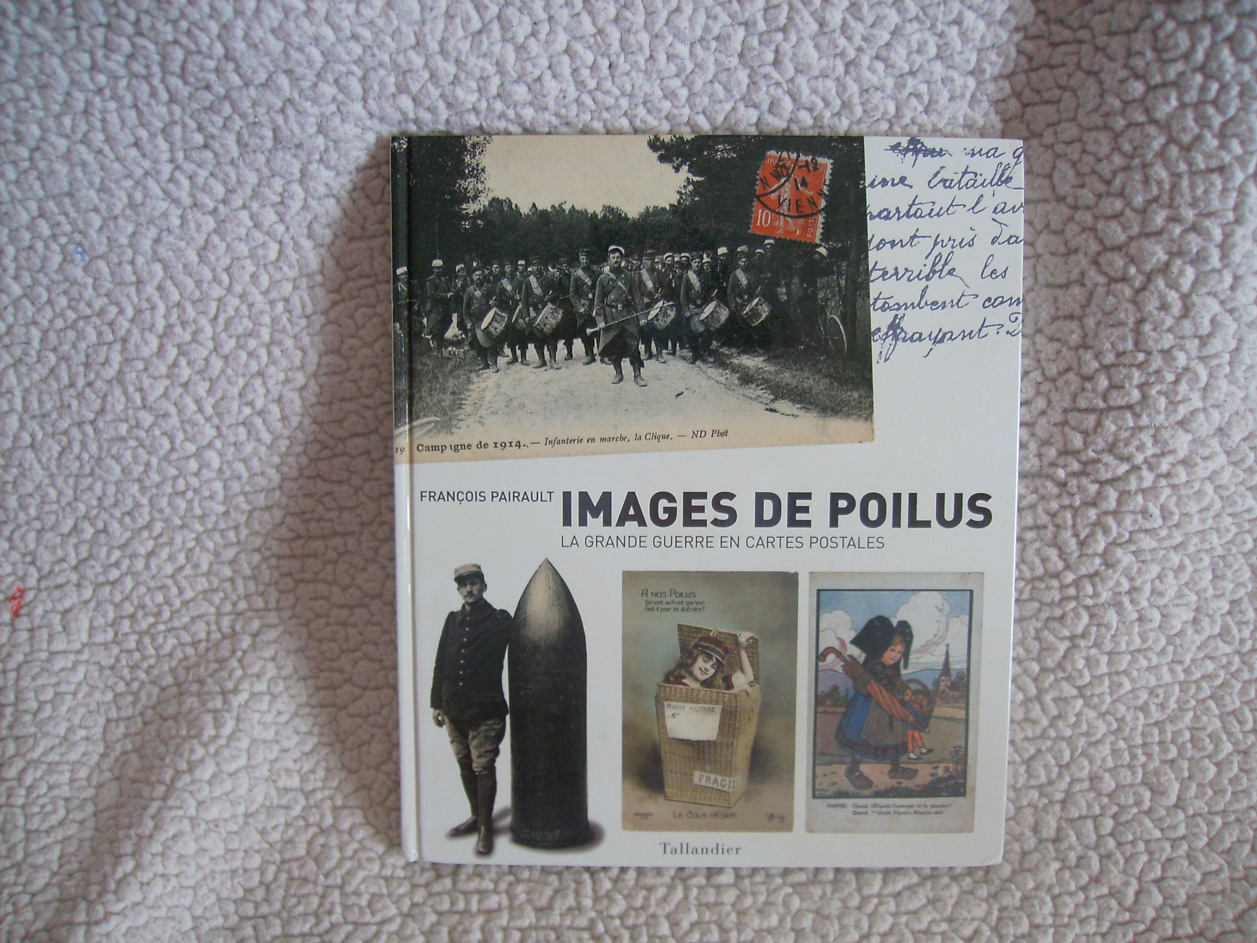 Images de poilus : La Grande Guerre en cartes postales 9782847340280