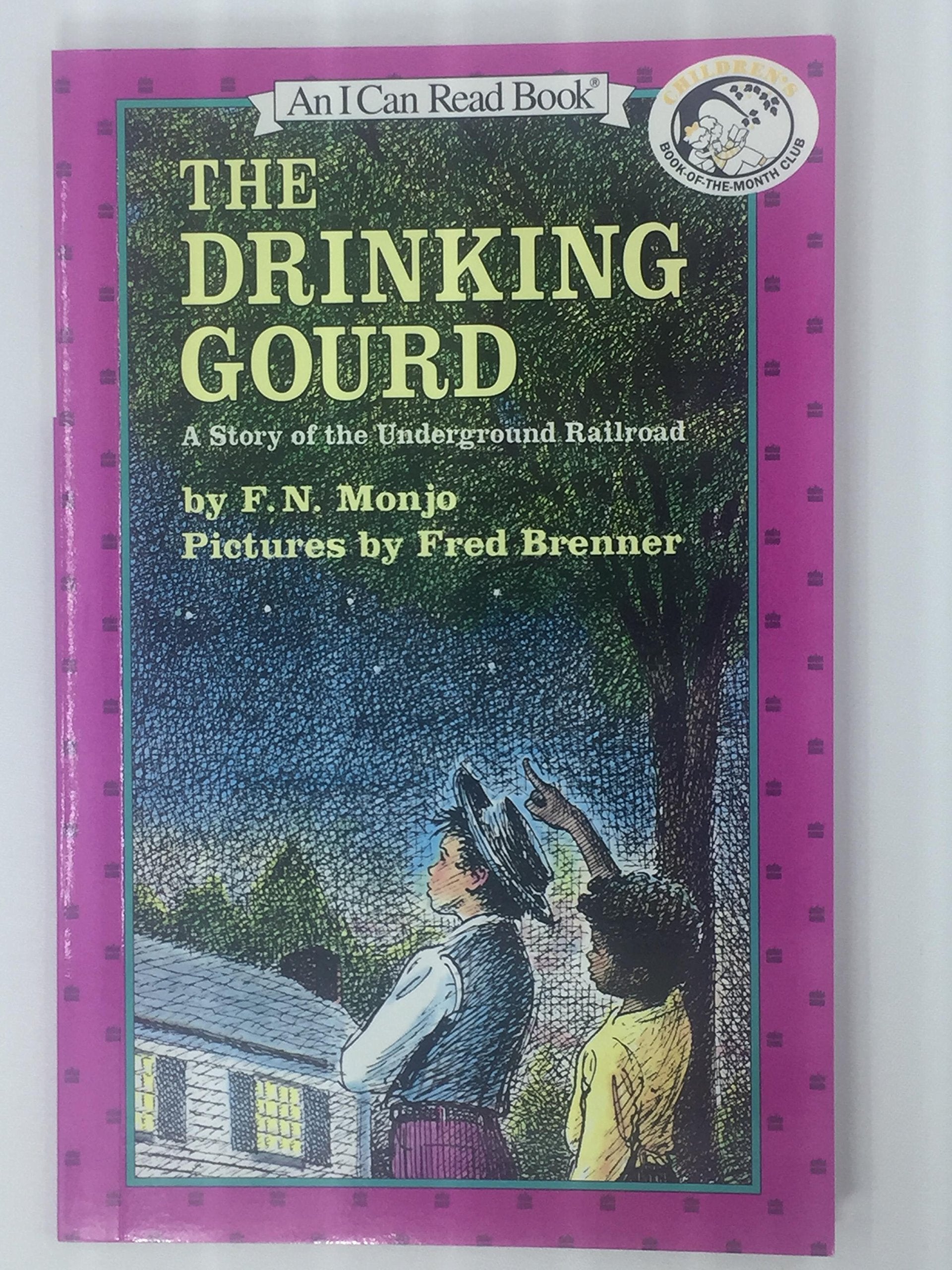 The Drinking Gourd: A Story of the Underground Railroad 9780064440424