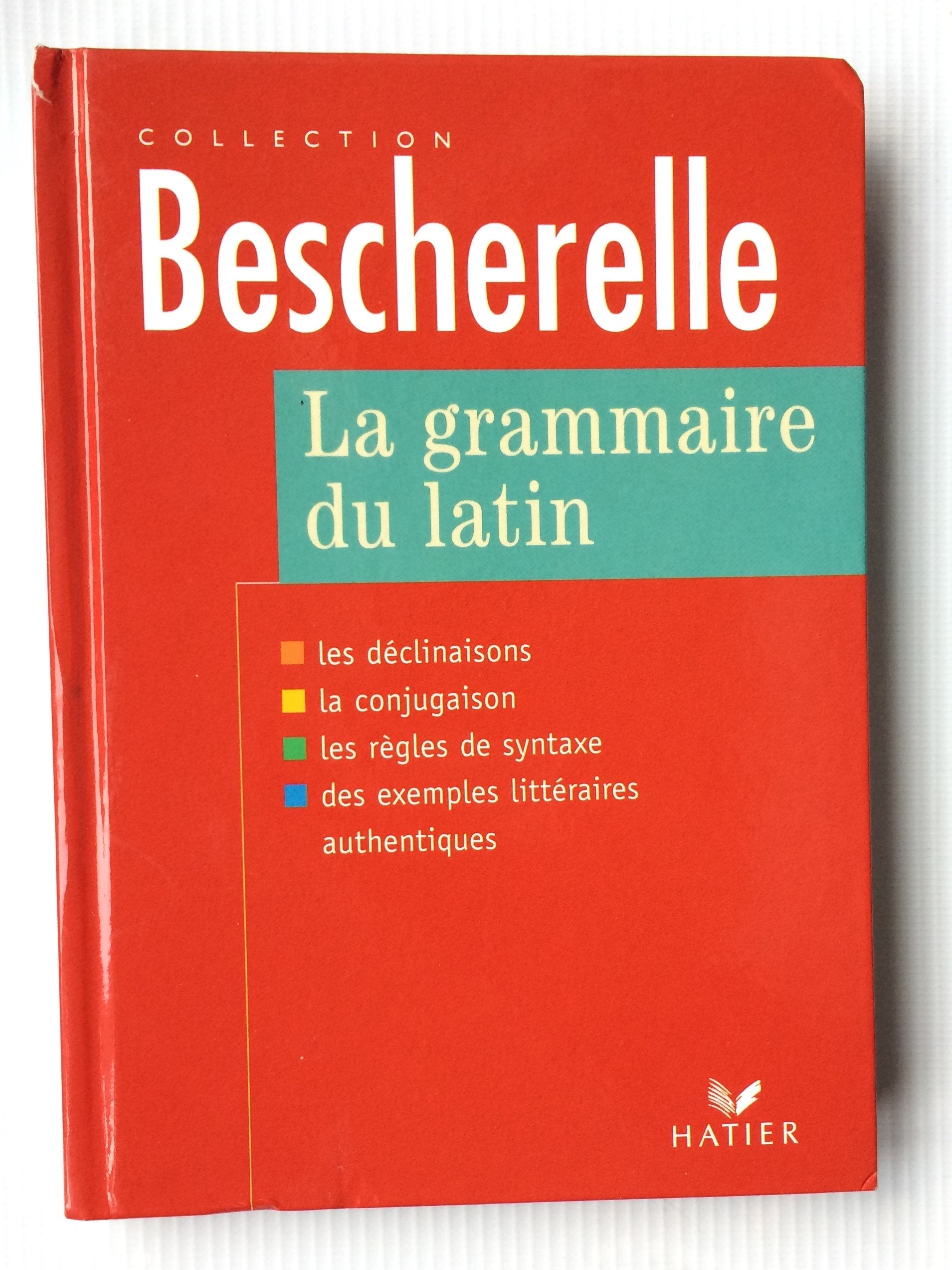 La Grammaire du latin 9782218727535