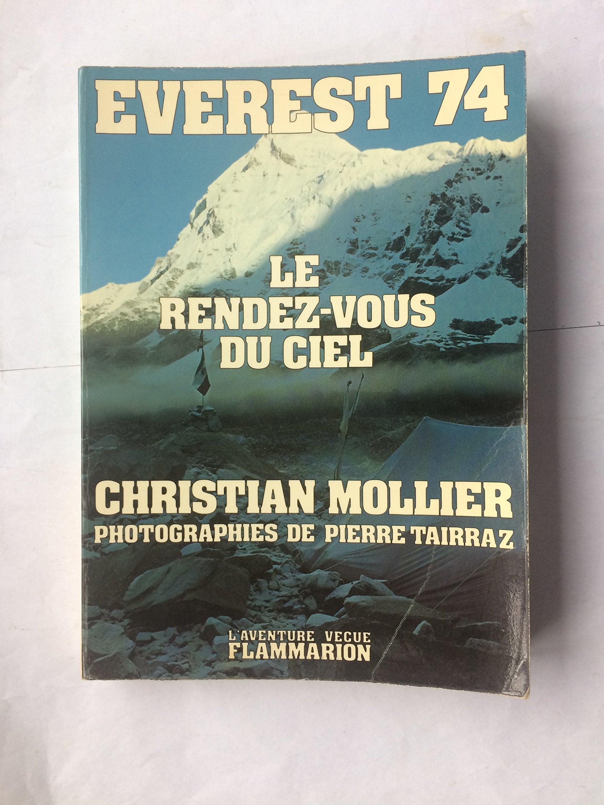 Everest 74 : Le rendez-vous du ciel, Guides de Chamonix, Mission Kriter 9782080650139