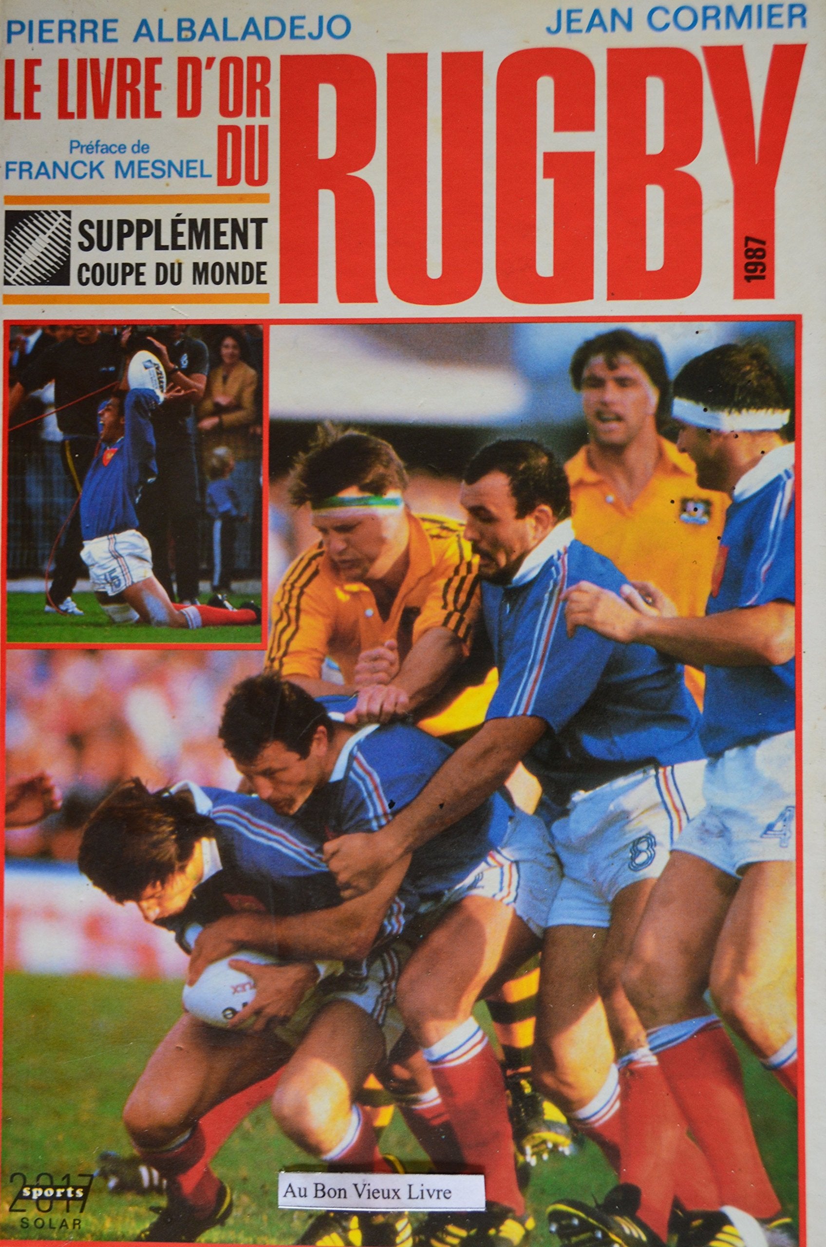 Le livre d'or du rugby. 1987 9782263011818
