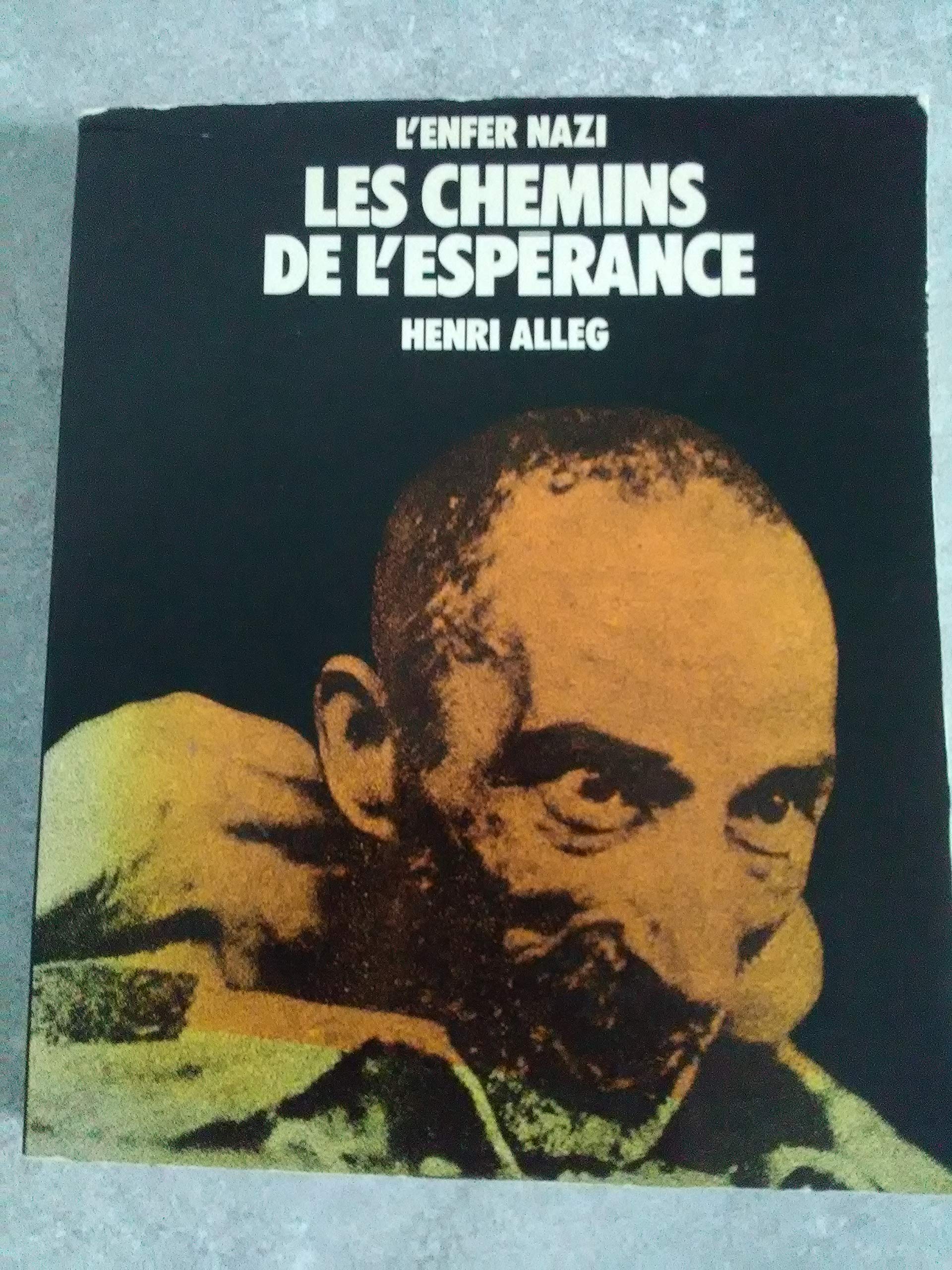 L'enfer nazi les chemins de l'espérance 