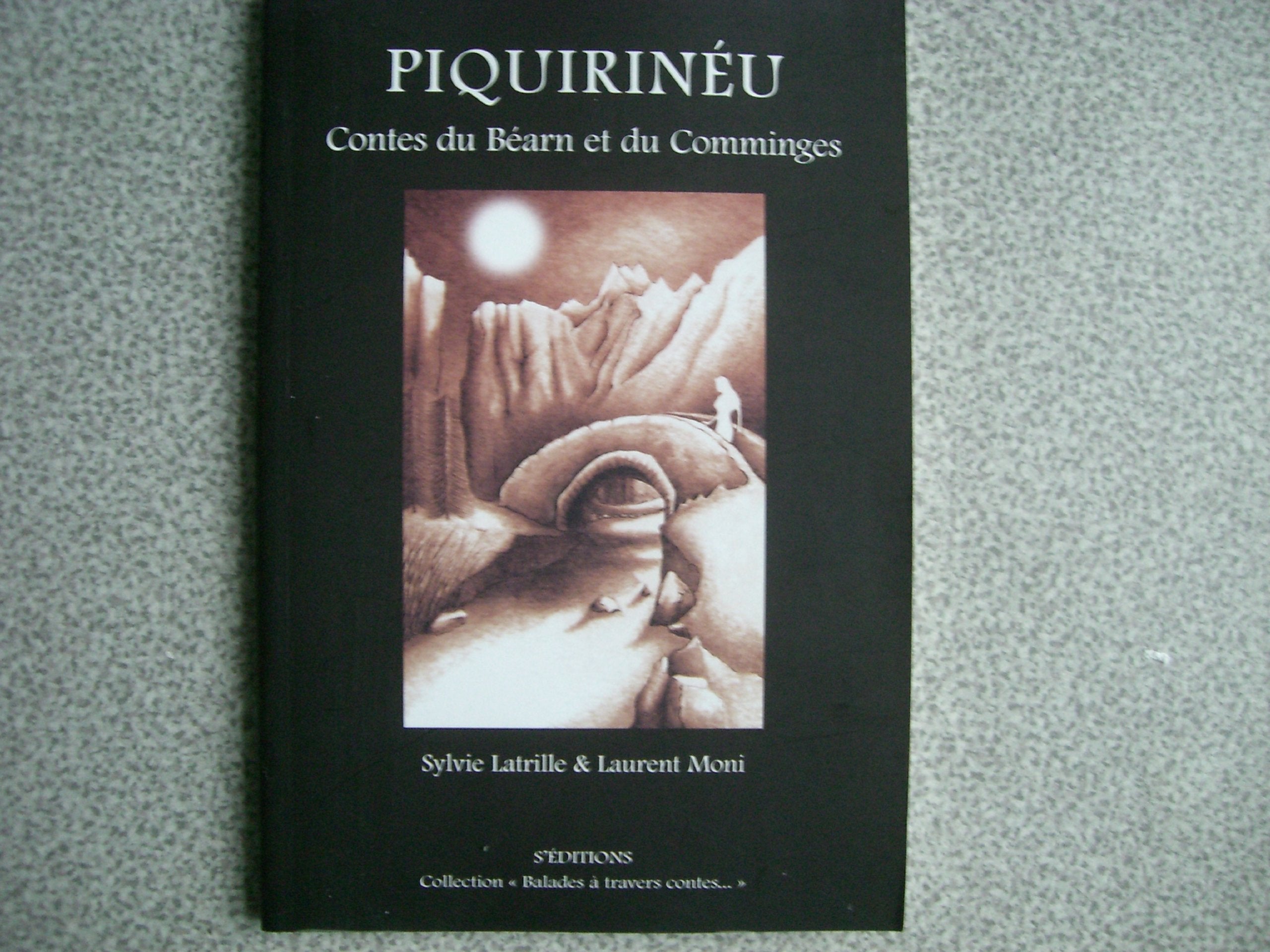 Piquirineu - Contes du Béarn et du Comminges 9782903845148