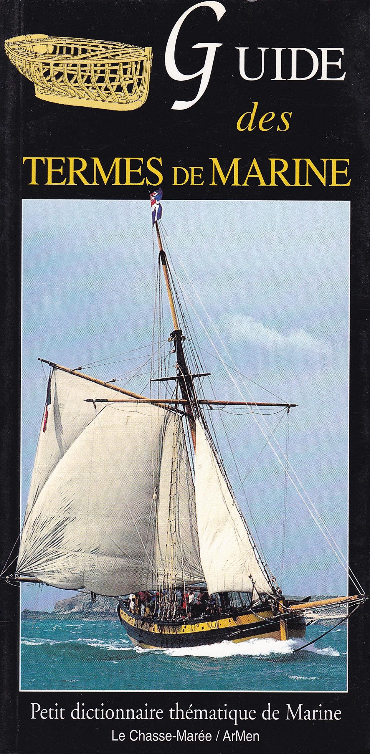 Guide des termes de marine 9782903708726