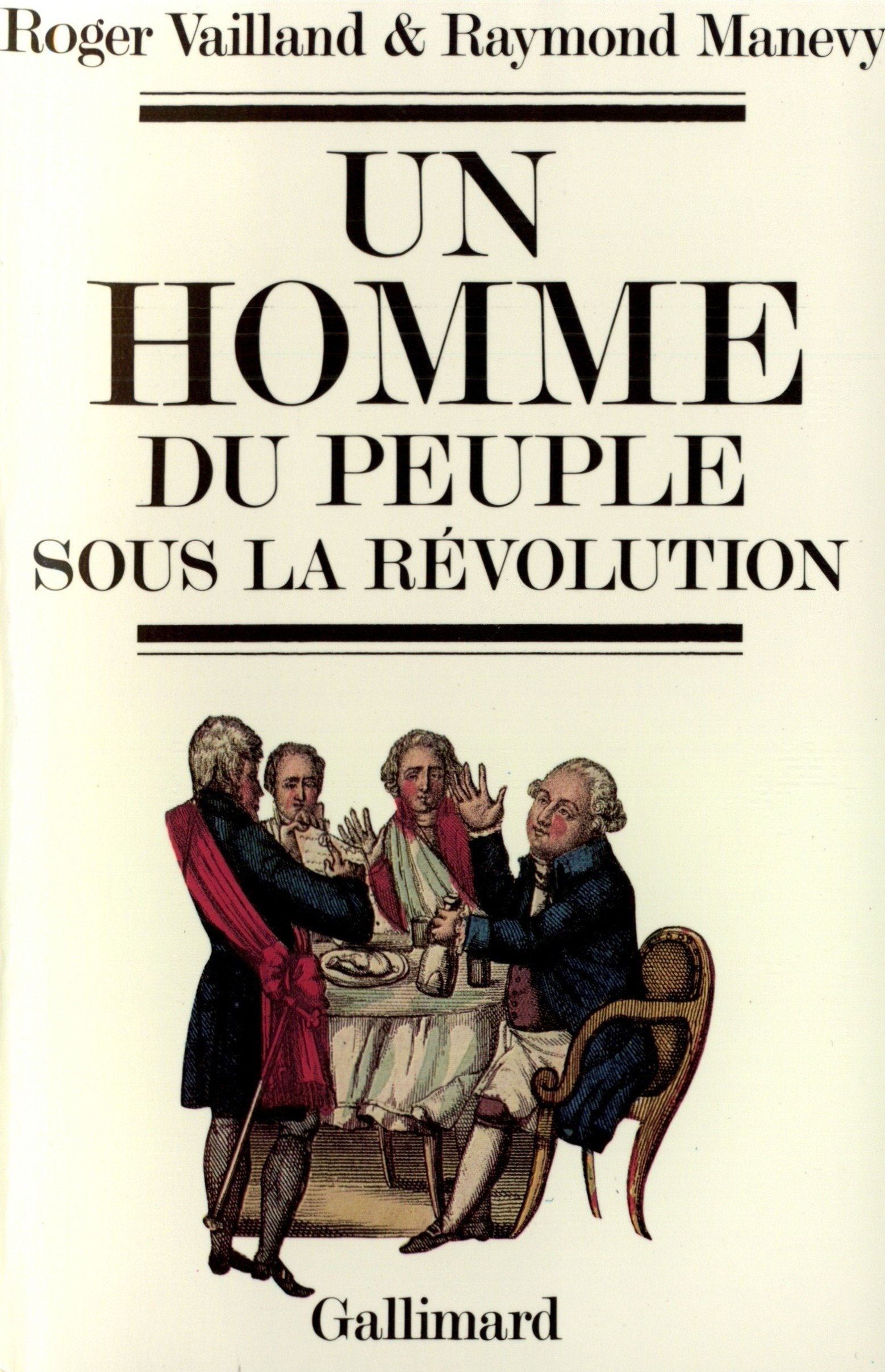 Un homme du peuple sous la Révolution 9782070292578