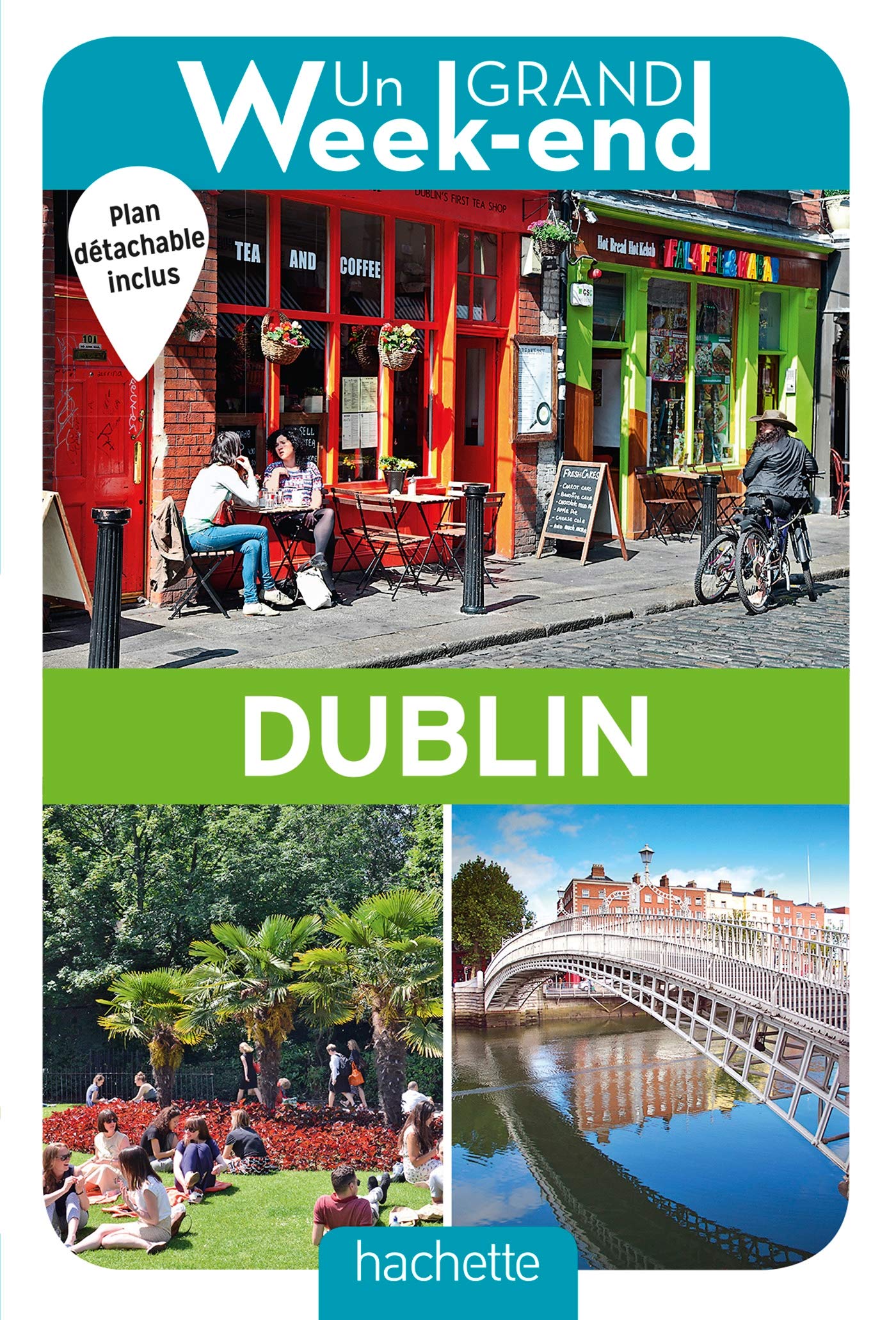 Guide Un Grand Week-end à Dublin 9782017008415