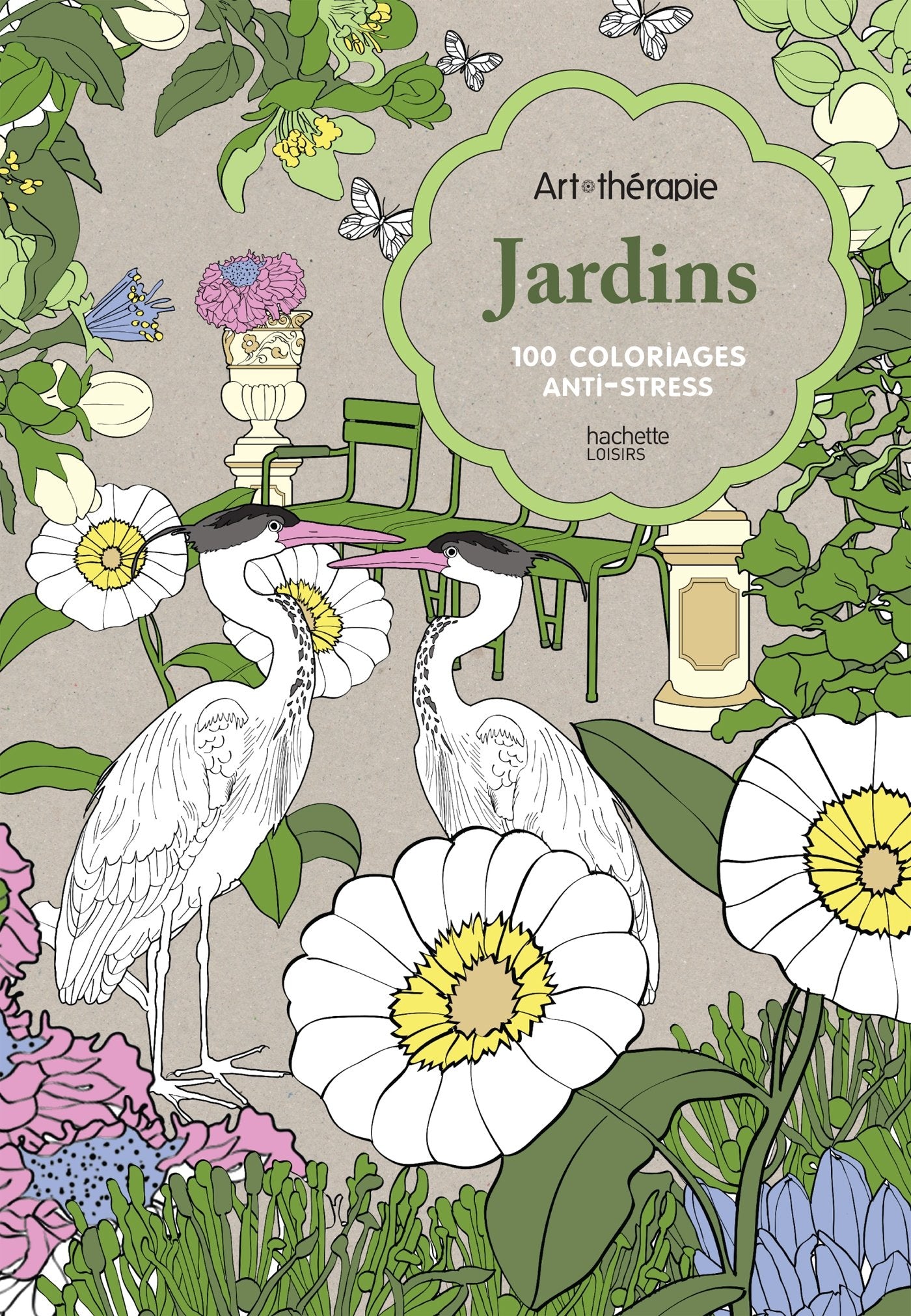 Jardins: 100 coloriages anti-stress 9782012206373