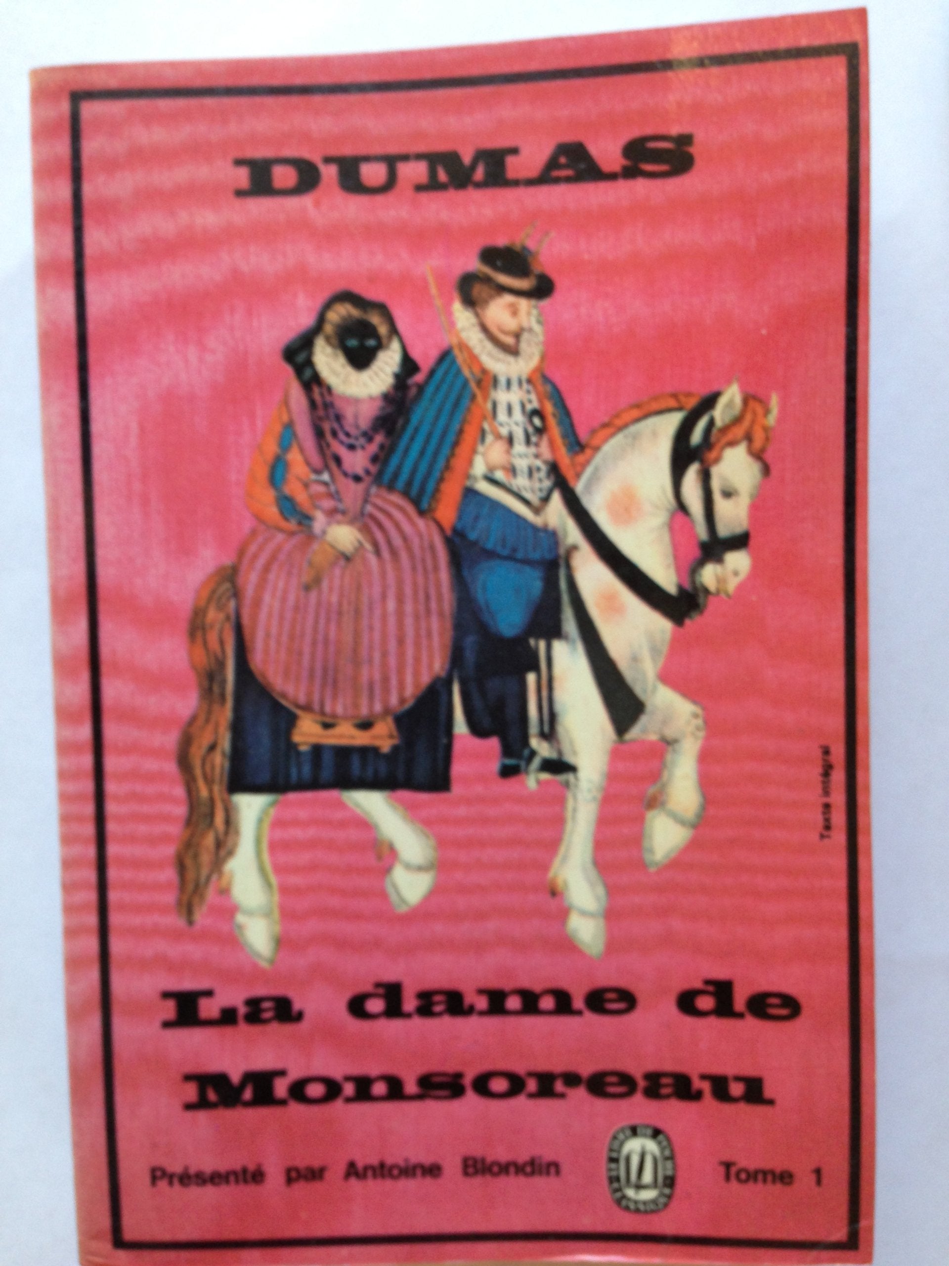 La Dame de Monsoreau, tome 1 9782080708502