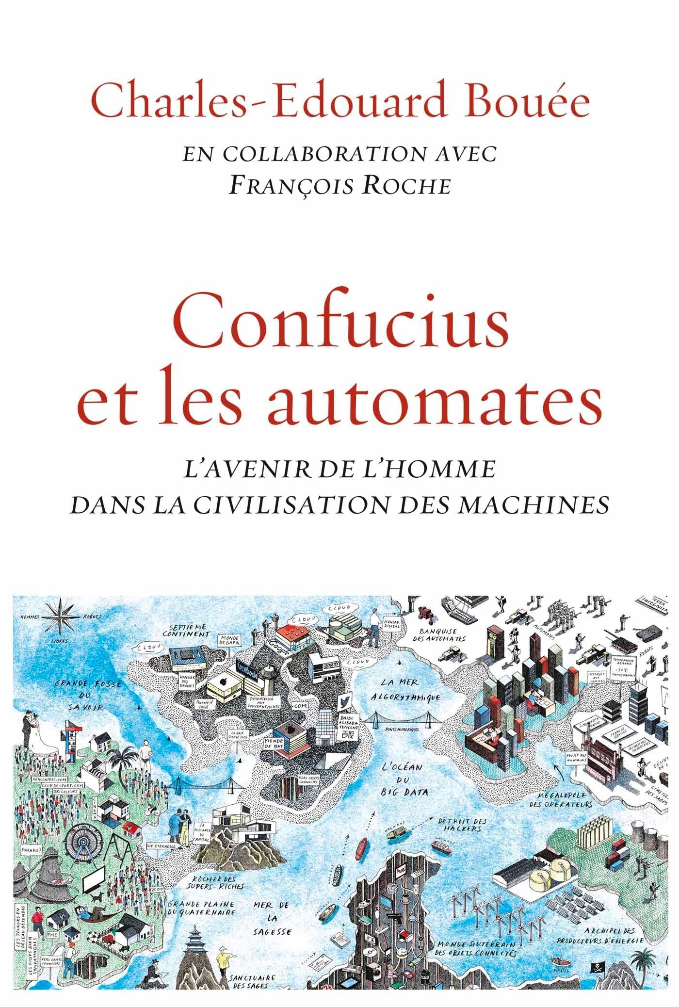 CONFUCIUS ET LES AUTOMATES: essai 9782246851622