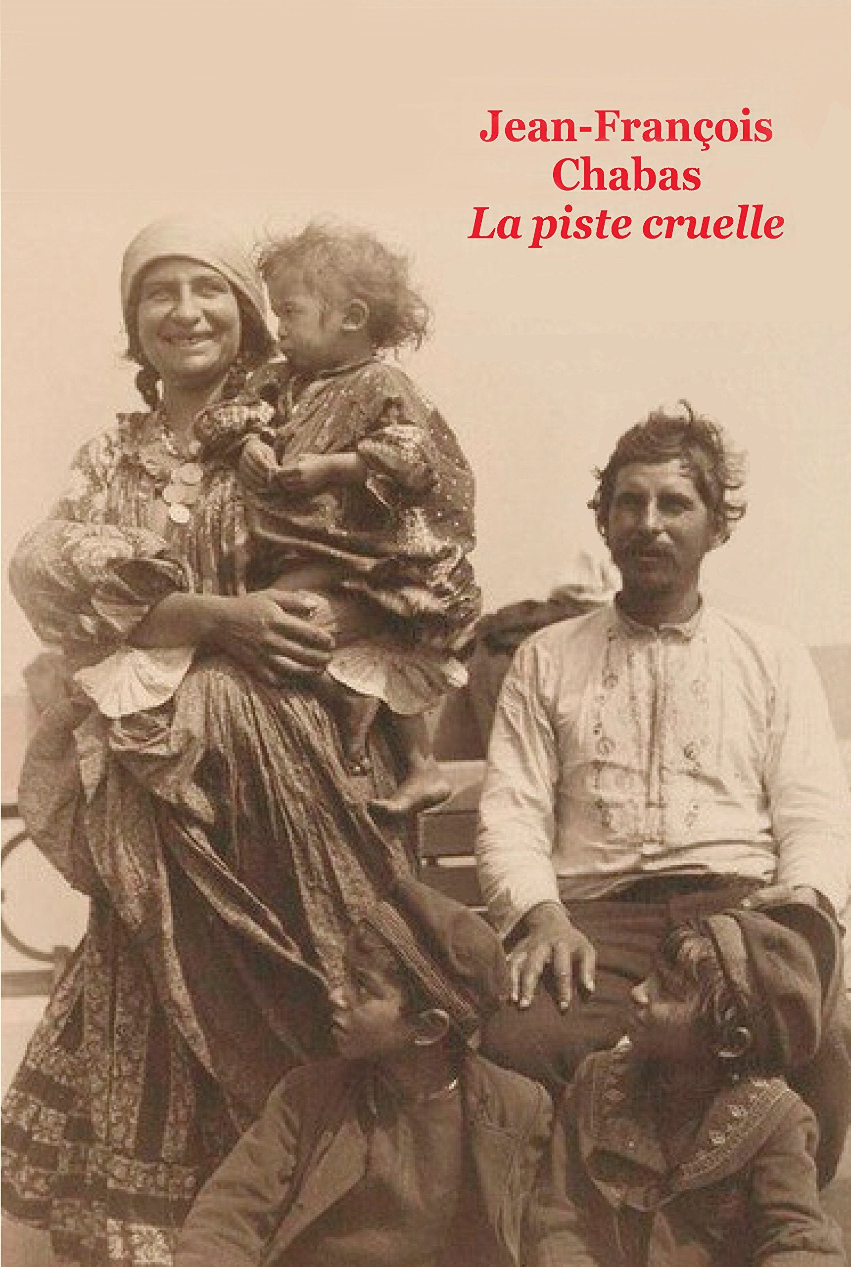 LA PISTE CRUELLE 9782211213752