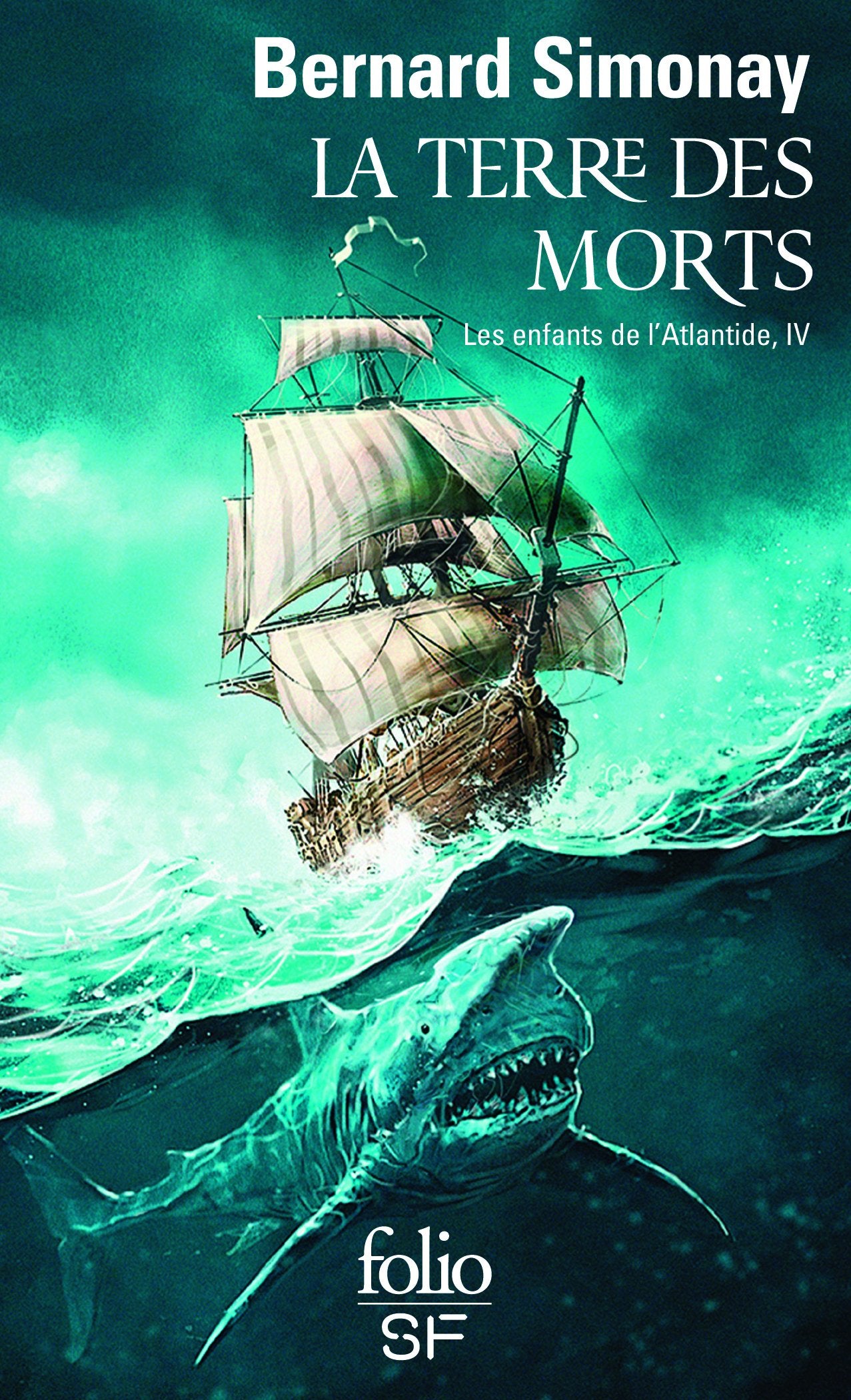 Les enfants de l'Atlantide, IV : La Terre des Morts: Les enfants de l'Atlantide IV 9782070463909