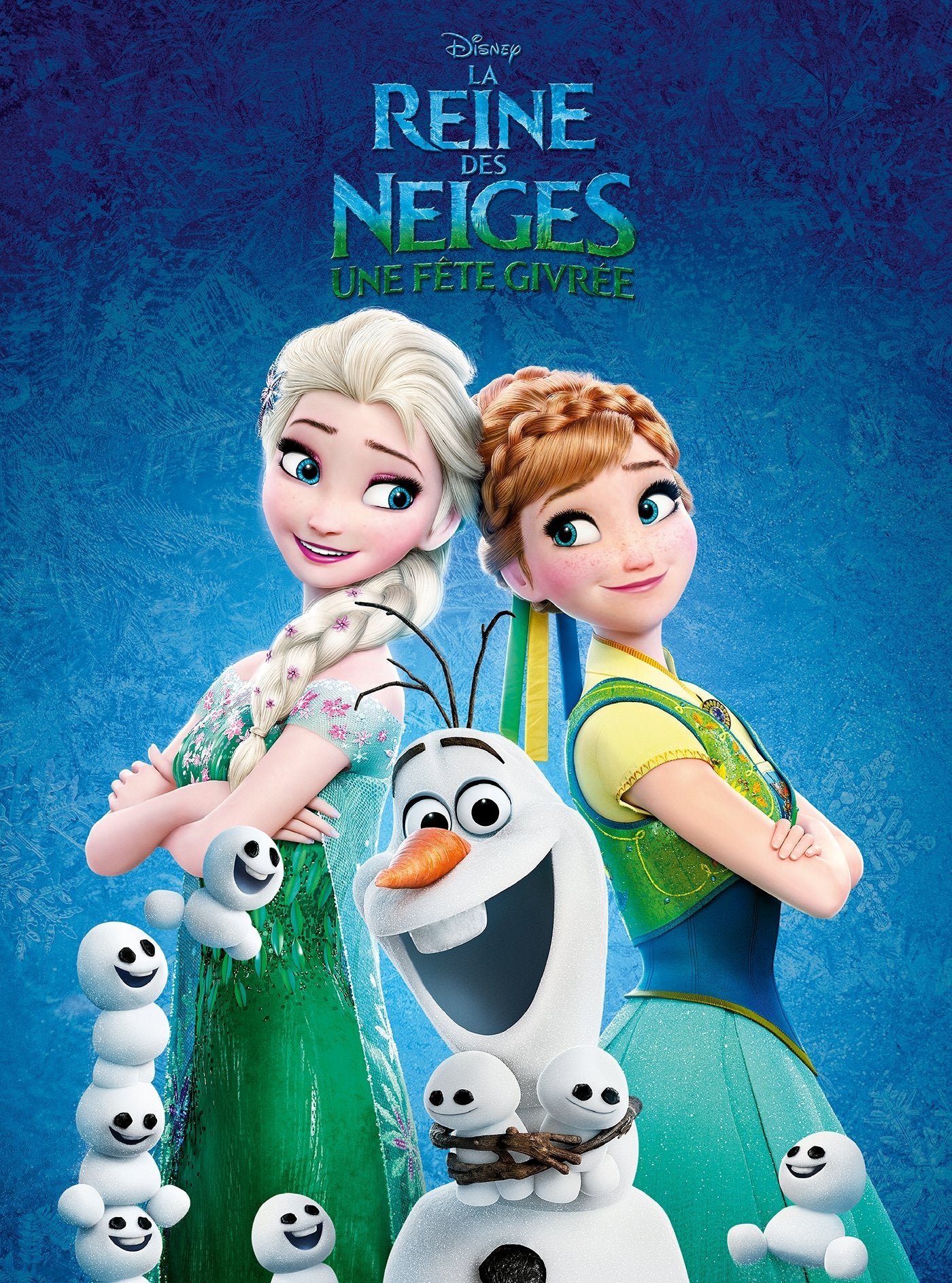 LA REINE DES NEIGES - Disney Cinéma - Une Fête Givrée 9782012804128