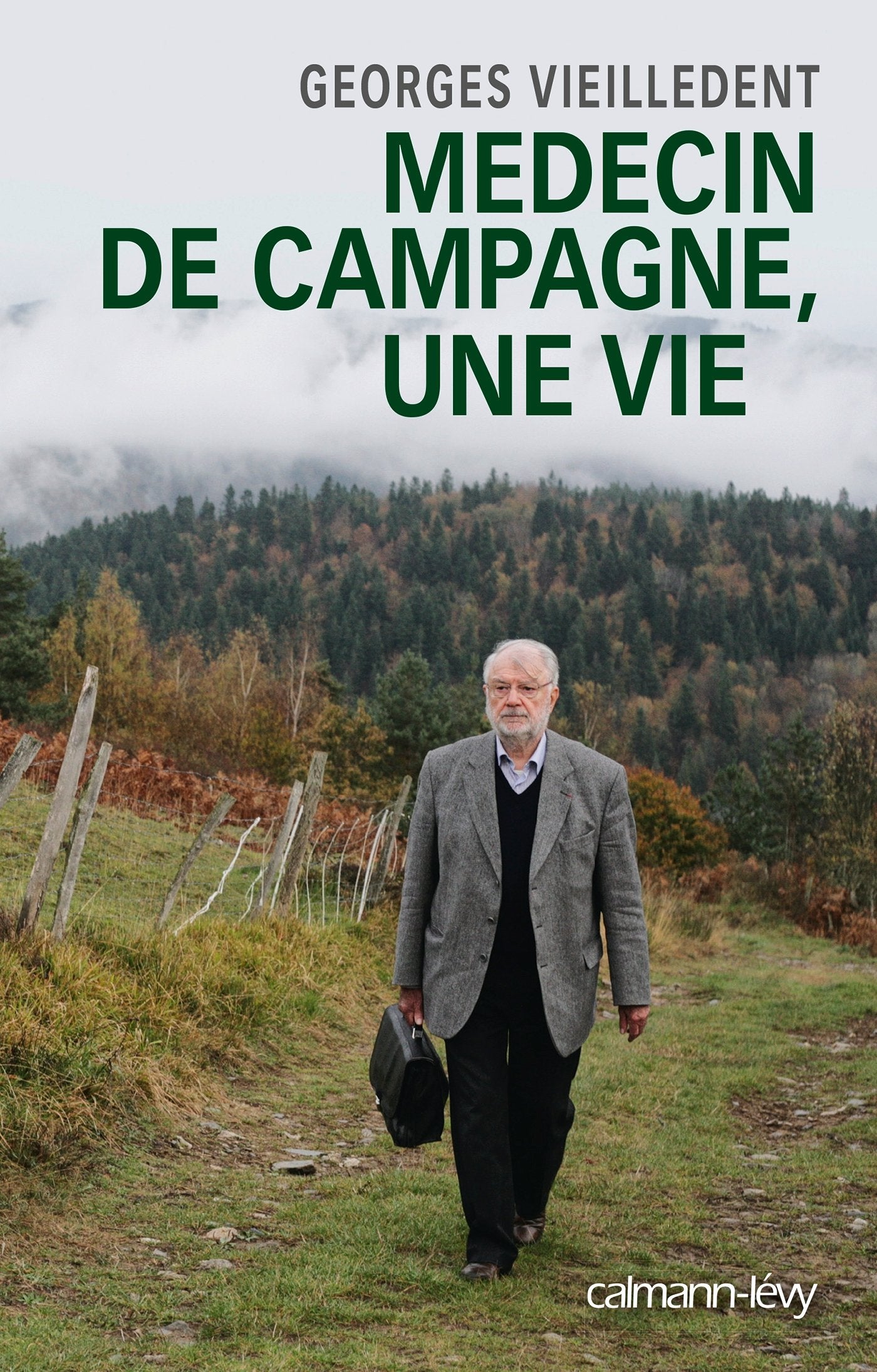 Médecin de campagne, une vie 9782702153536