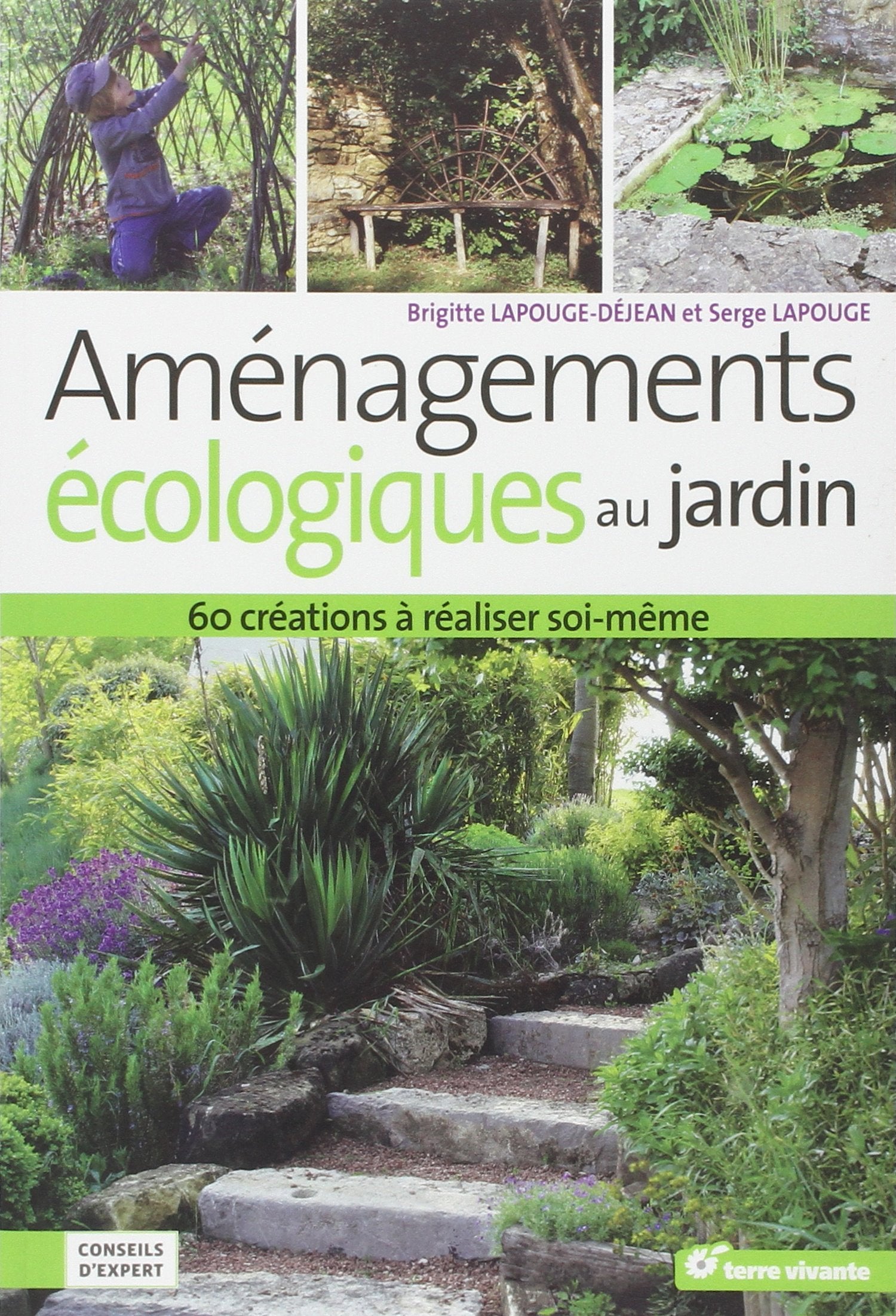 Aménagements écologiques au jardin: 60 créations à réaliser soi-même 9782914717823