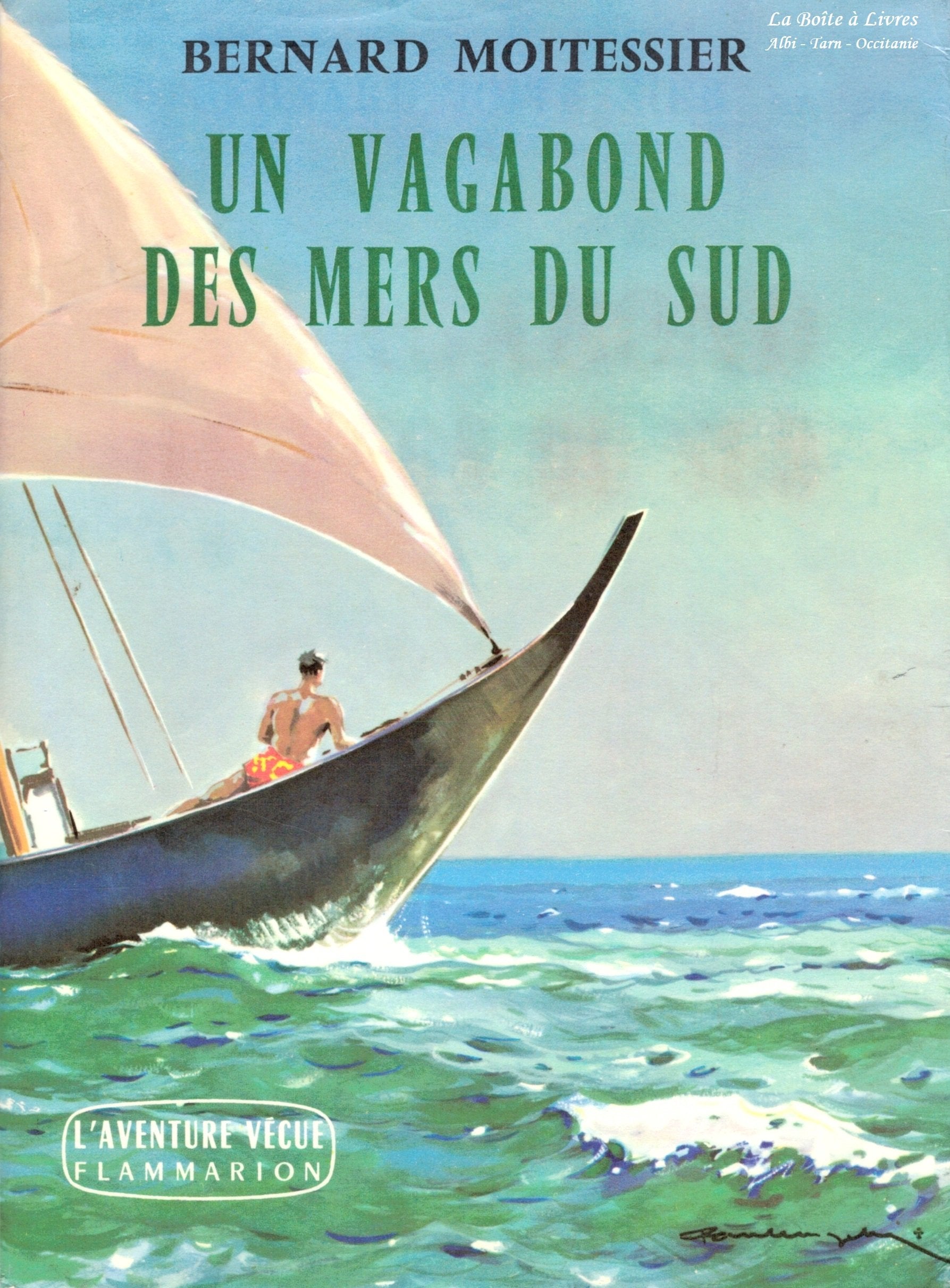 Vagabond des mers du Sud / L'Aventure vécue 