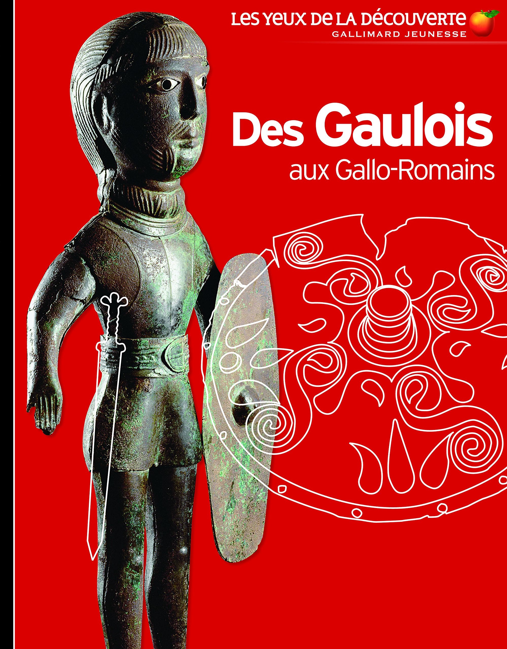 Des Gaulois aux Gallo-Romains 9782070618811