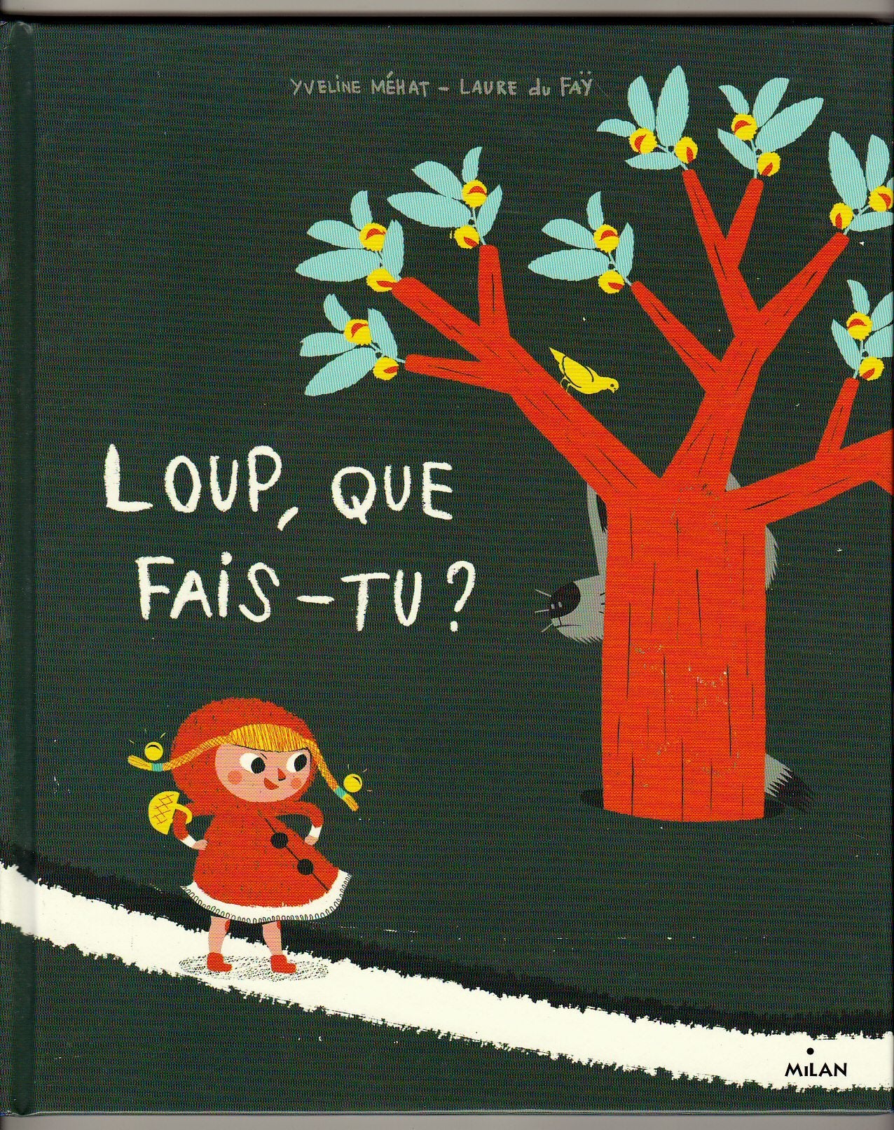 Loup, que fais-tu ? 9782745953759