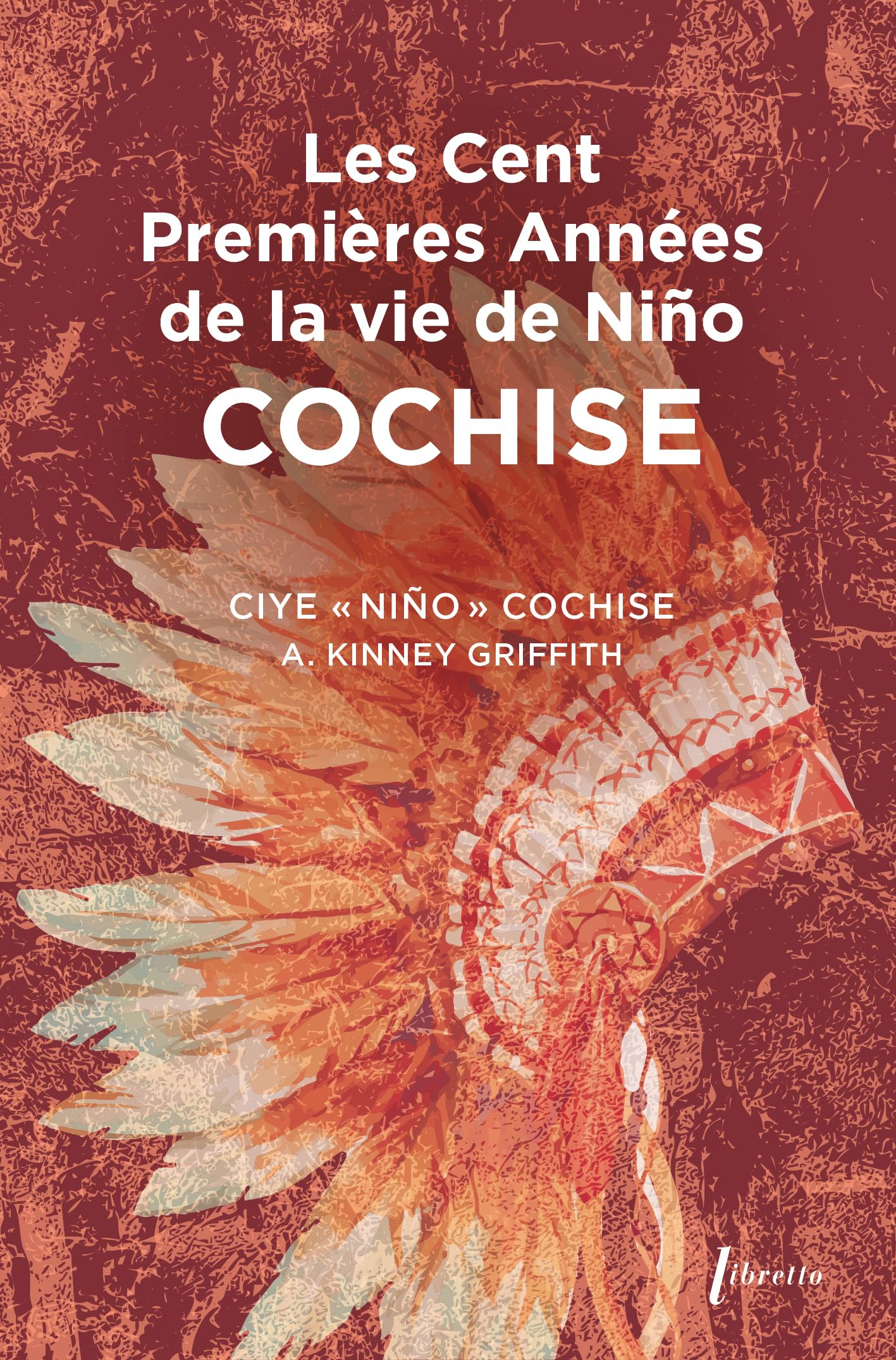 Les cent premières années de Nino Cochise 9782369149729